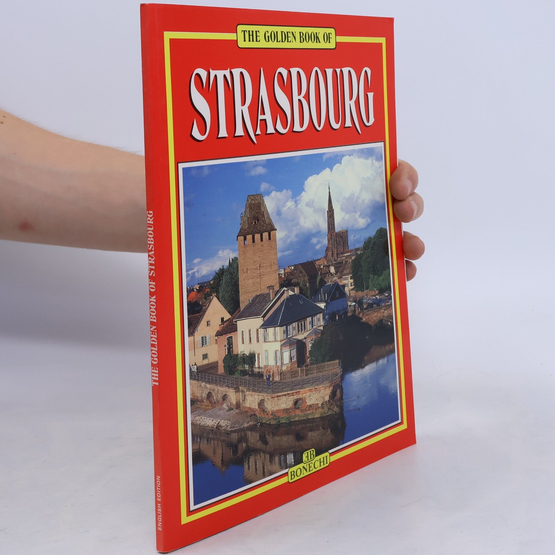 Annamaria Giusti Golden Book of Strasbourg - English Edition