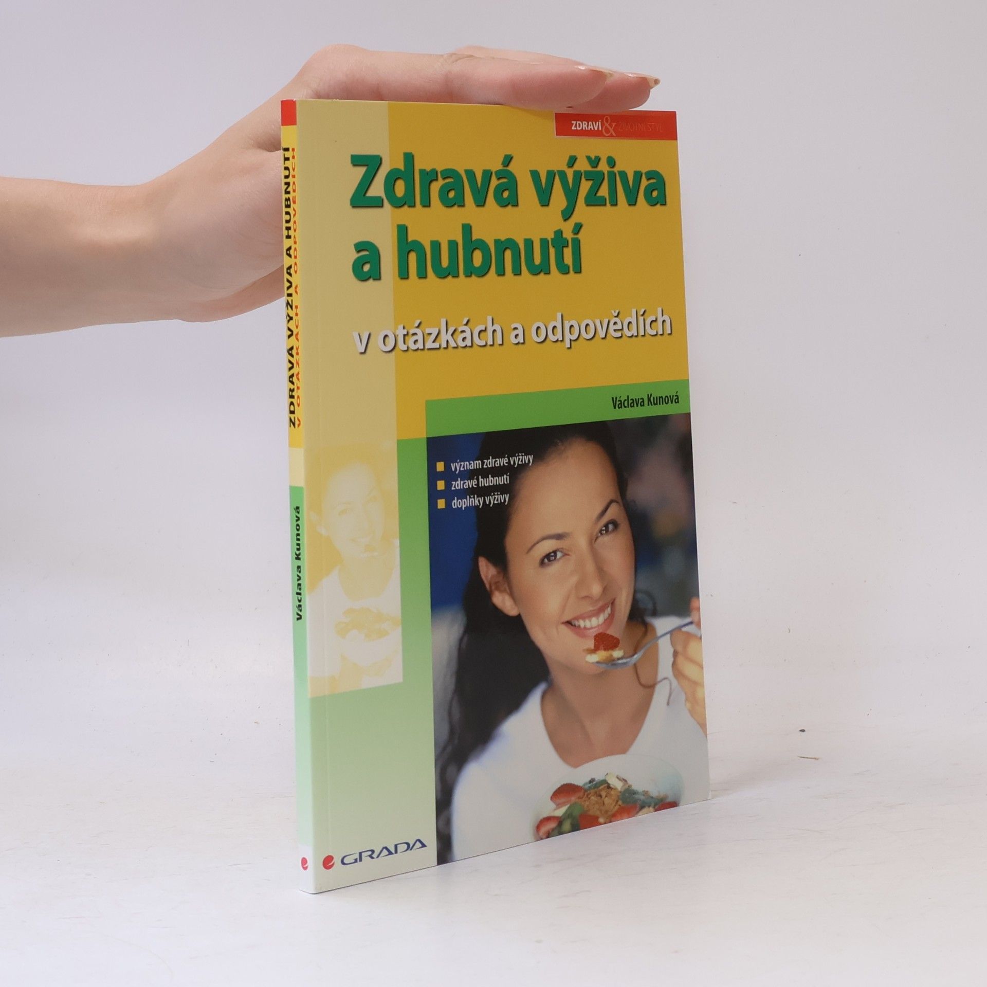 Václava Kunová Zdravá výživa a hubnutí v otázkách a odpovědích