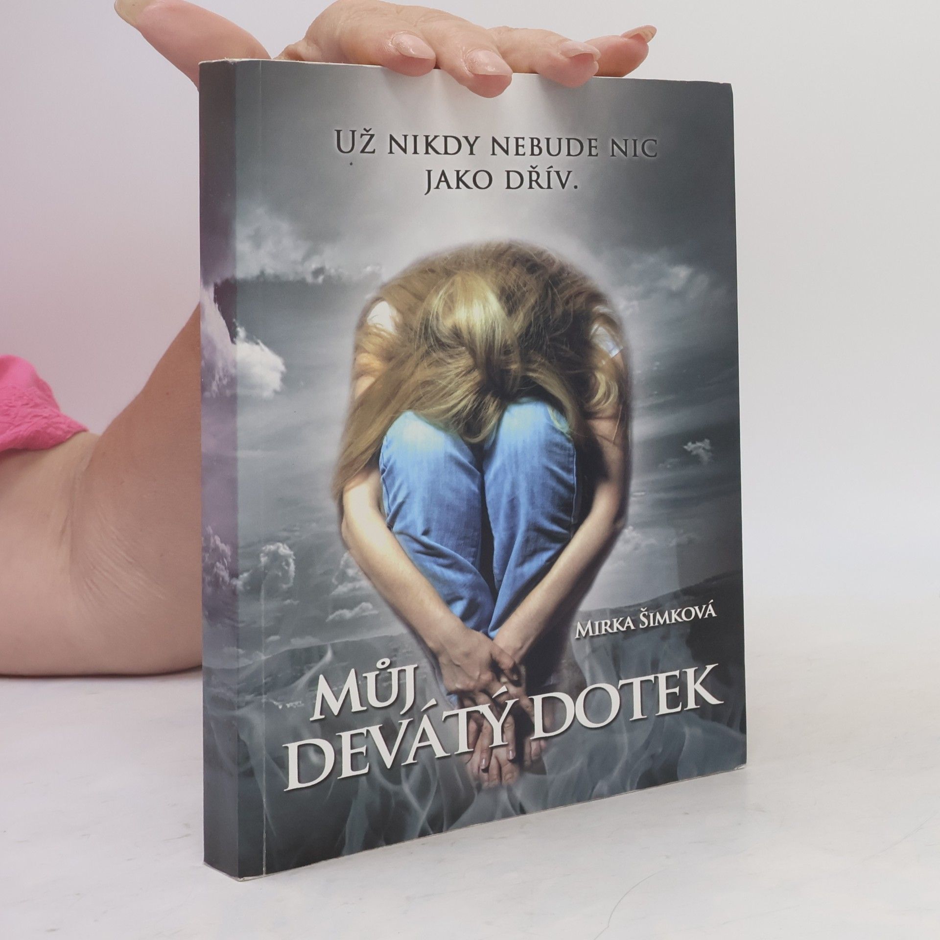 Mirka Šimková Můj devátý dotek