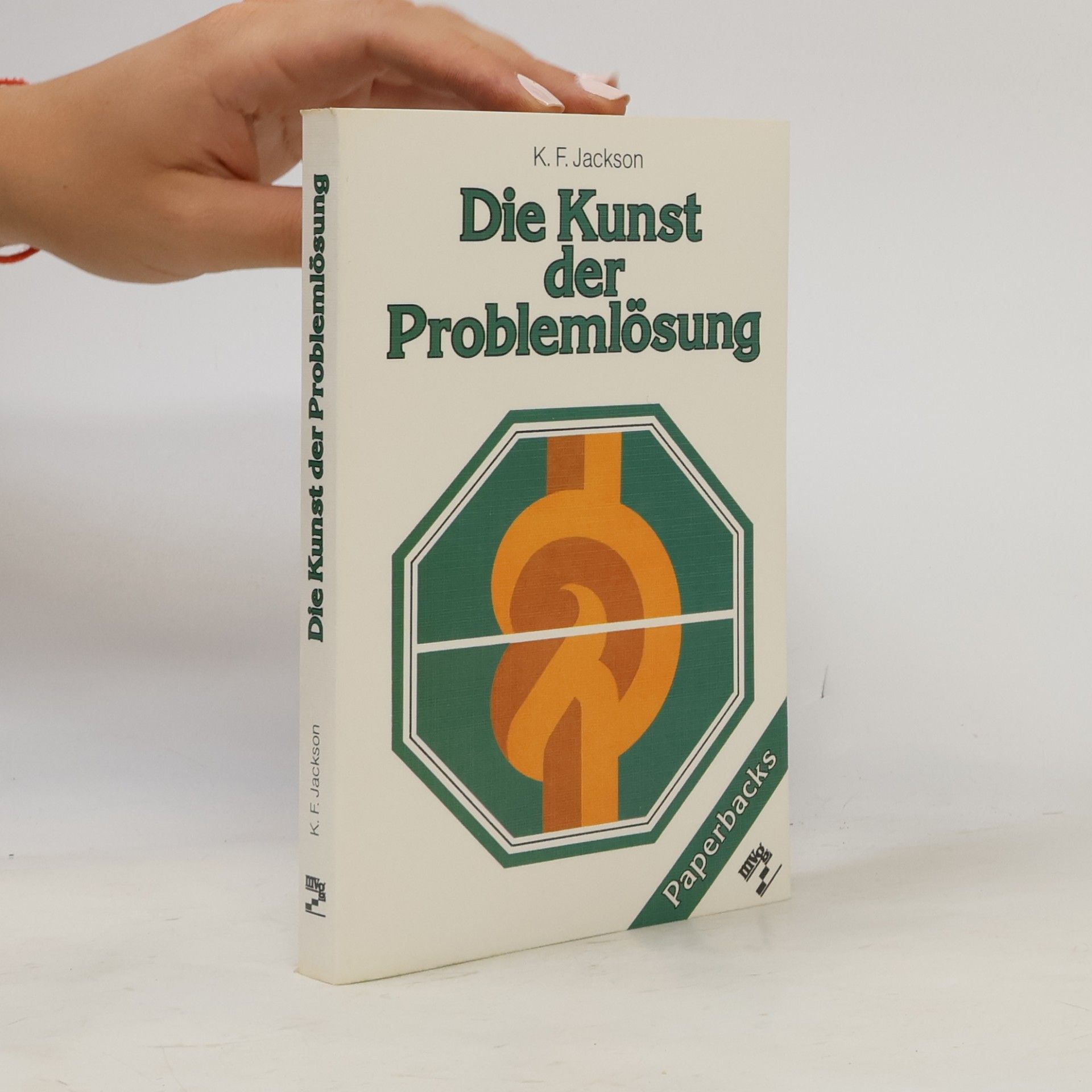 Keith F. Jackson Die Kunst der Problemlösung
