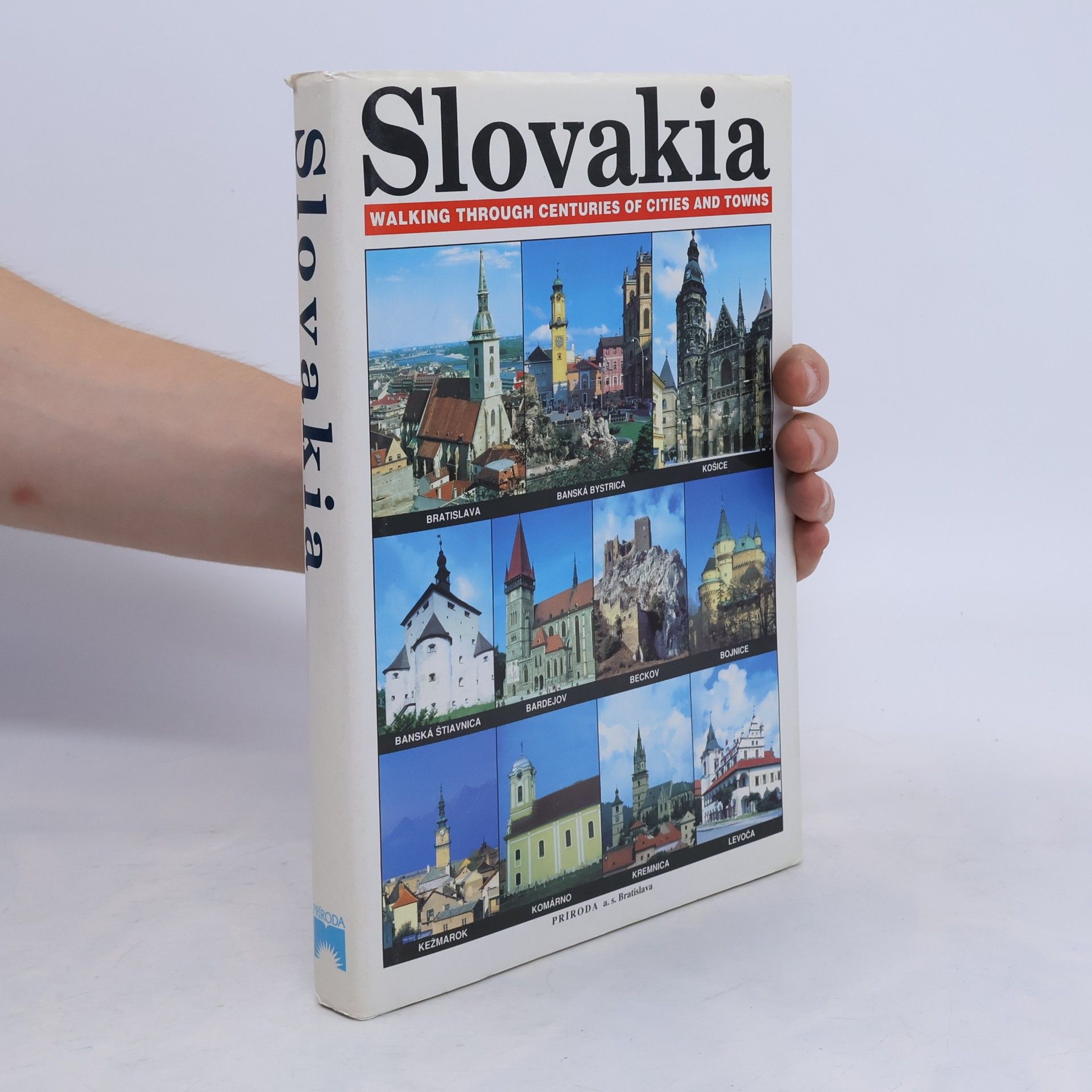 Auteurscollectief Slovakia. Walking Through Centuries of Cities and Towns.