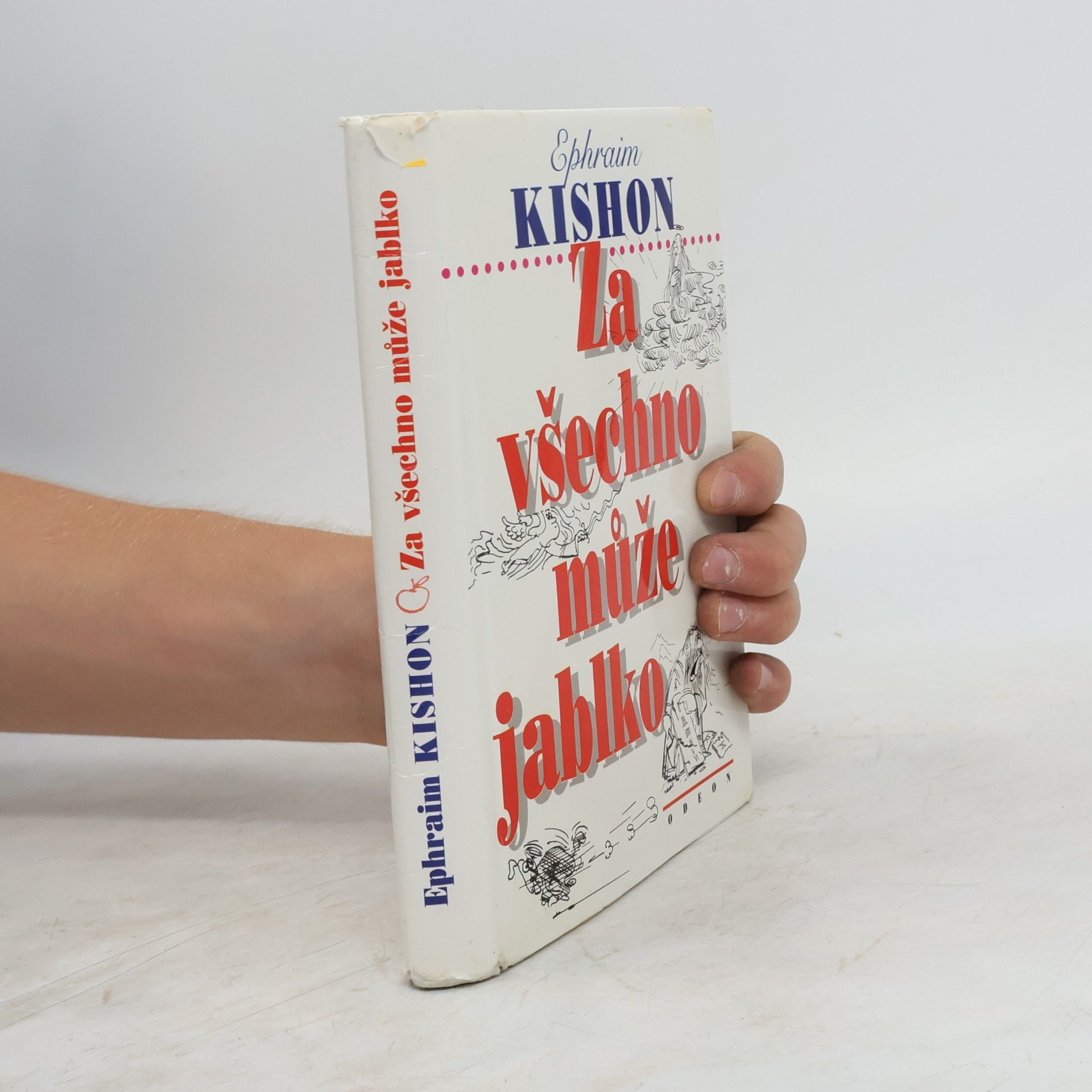 Ephraim Kishon Za všechno může jablko: Návod k upotřebení Desatera