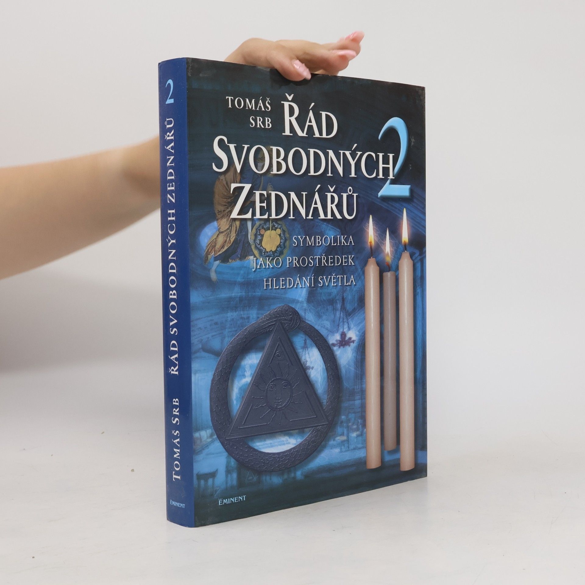 Tomáš Srb Řád svobodných zednářů. 2, Symbolika jako prostředek hledání světla