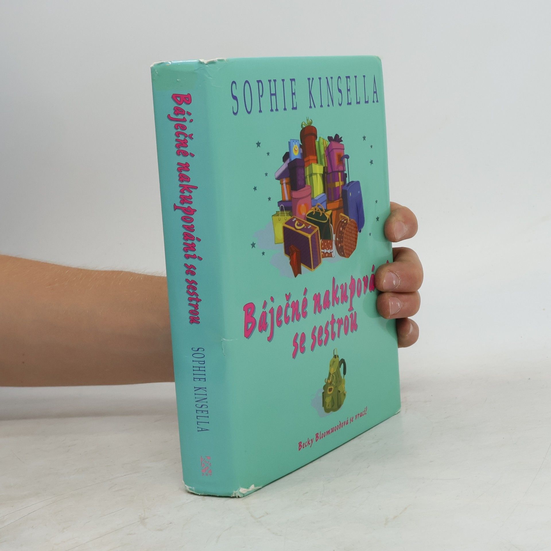 Sophie Kinsella Báječné nakupování se sestrou