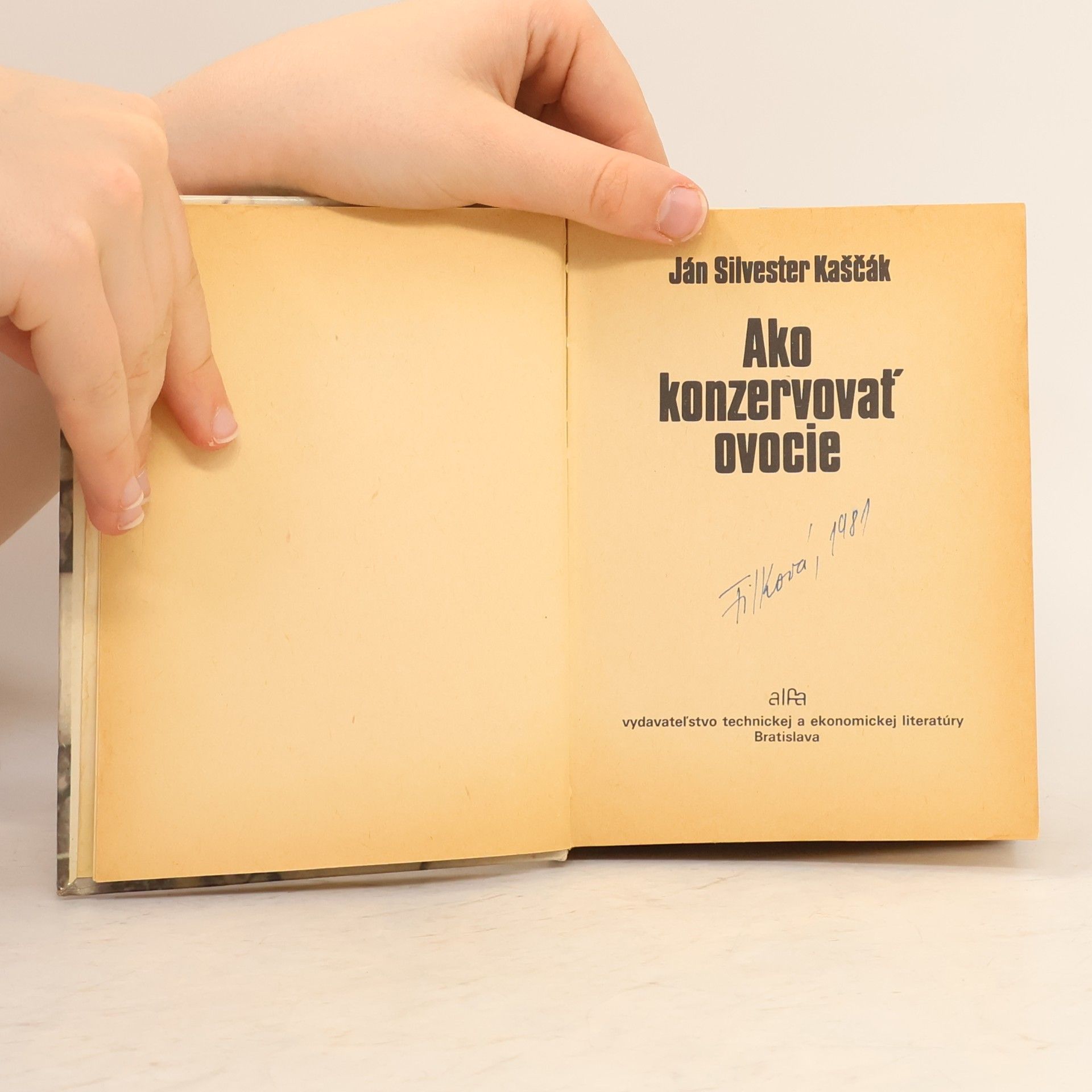 Ján Silvester Kaščák Ako konzervovať ovocie