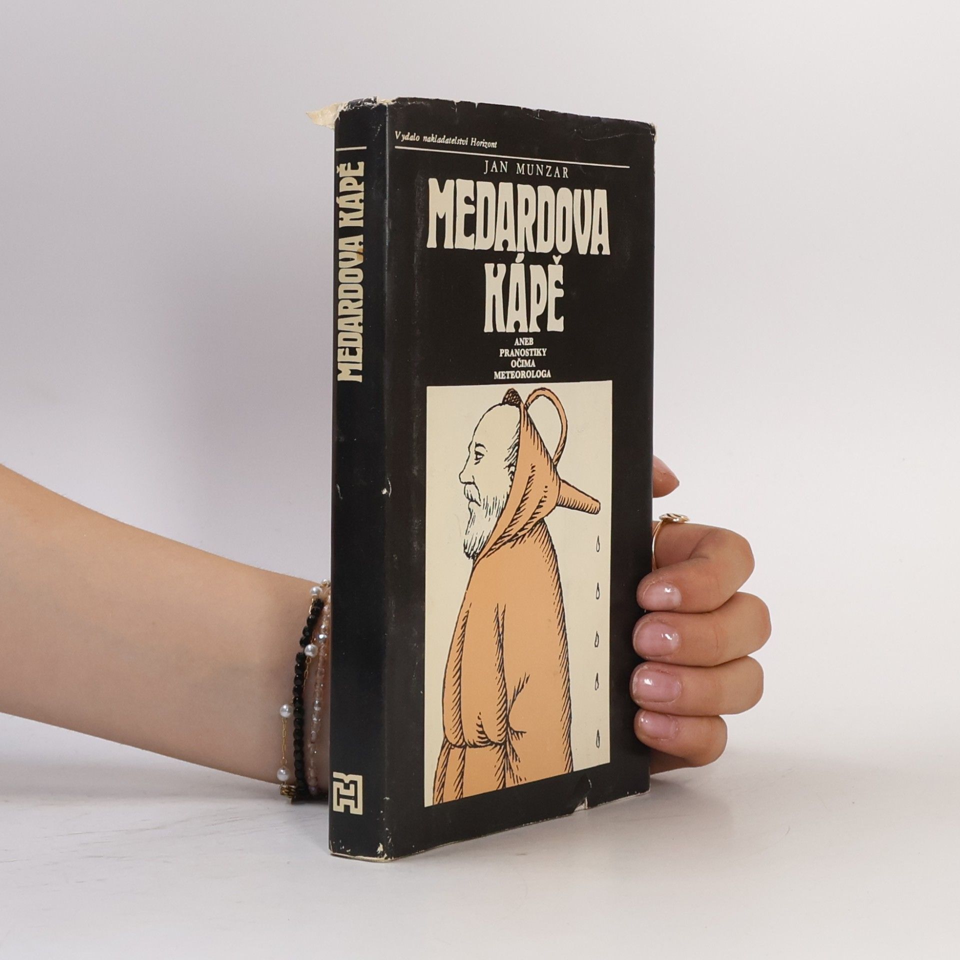 Jan Munzar Medardova kápě aneb Pranostiky očima meteorologa