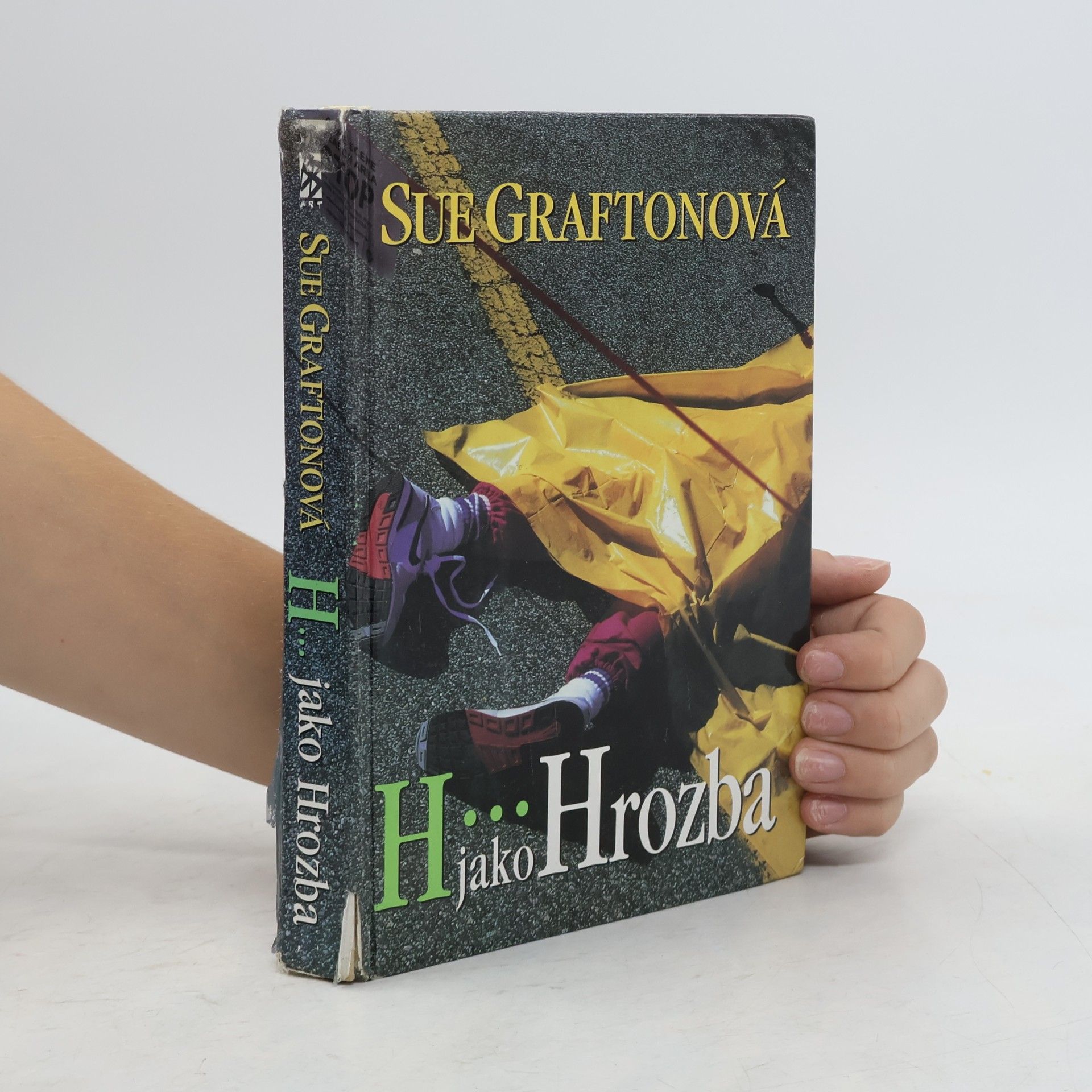Sue Grafton H jako hrozba