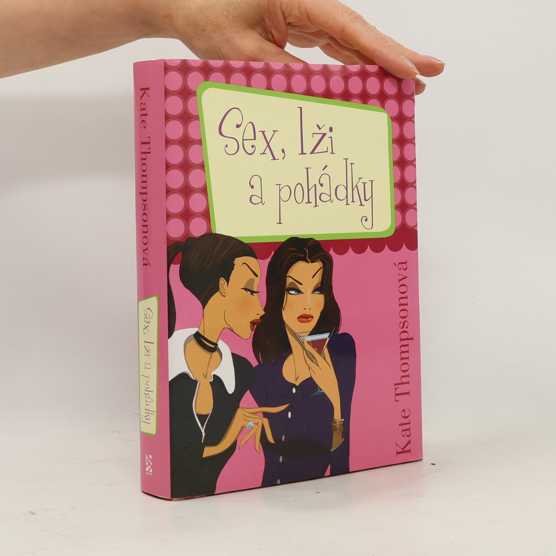 Kate Thompsonová Sex, lži a pohádky