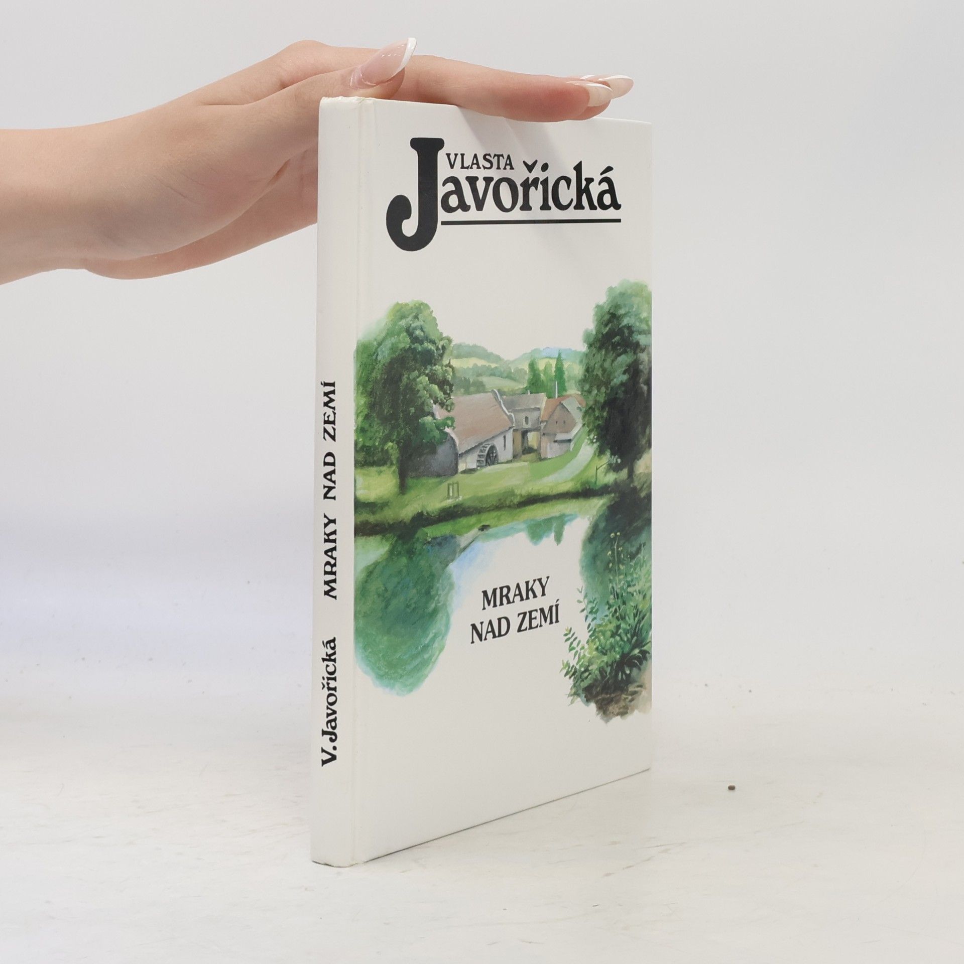 Vlasta Javořická Mraky nad zemí