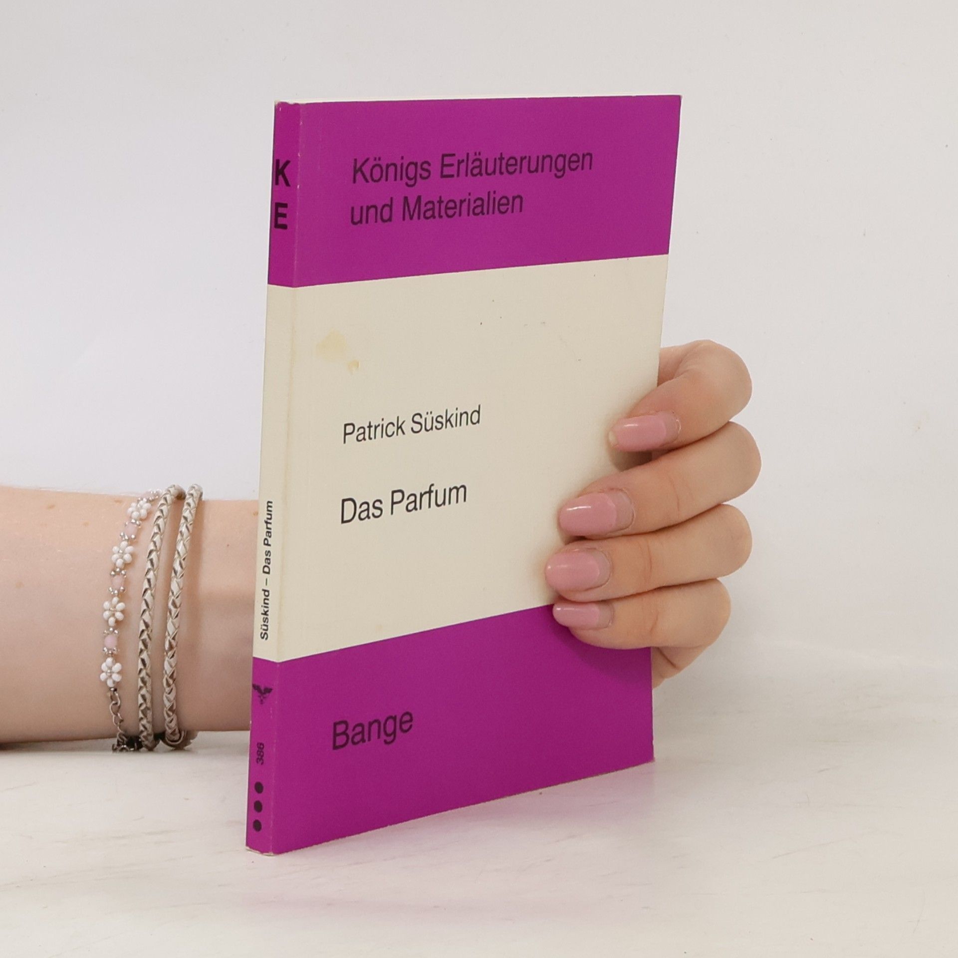 Bernd Matzkowski Königs Erläuterungen und Materialien - 386: Erläuterungen zu Patrick Süskind, Das Parfum