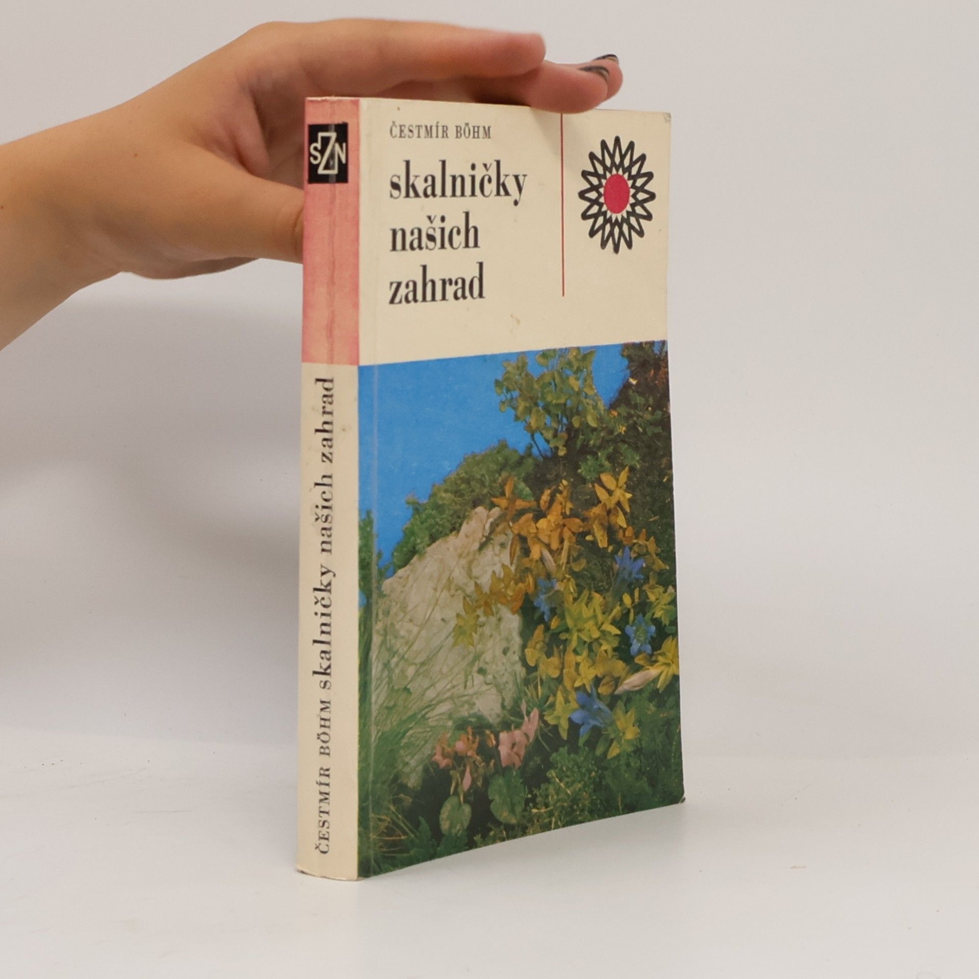 Čestmír Böhm Skalničky našich zahrad