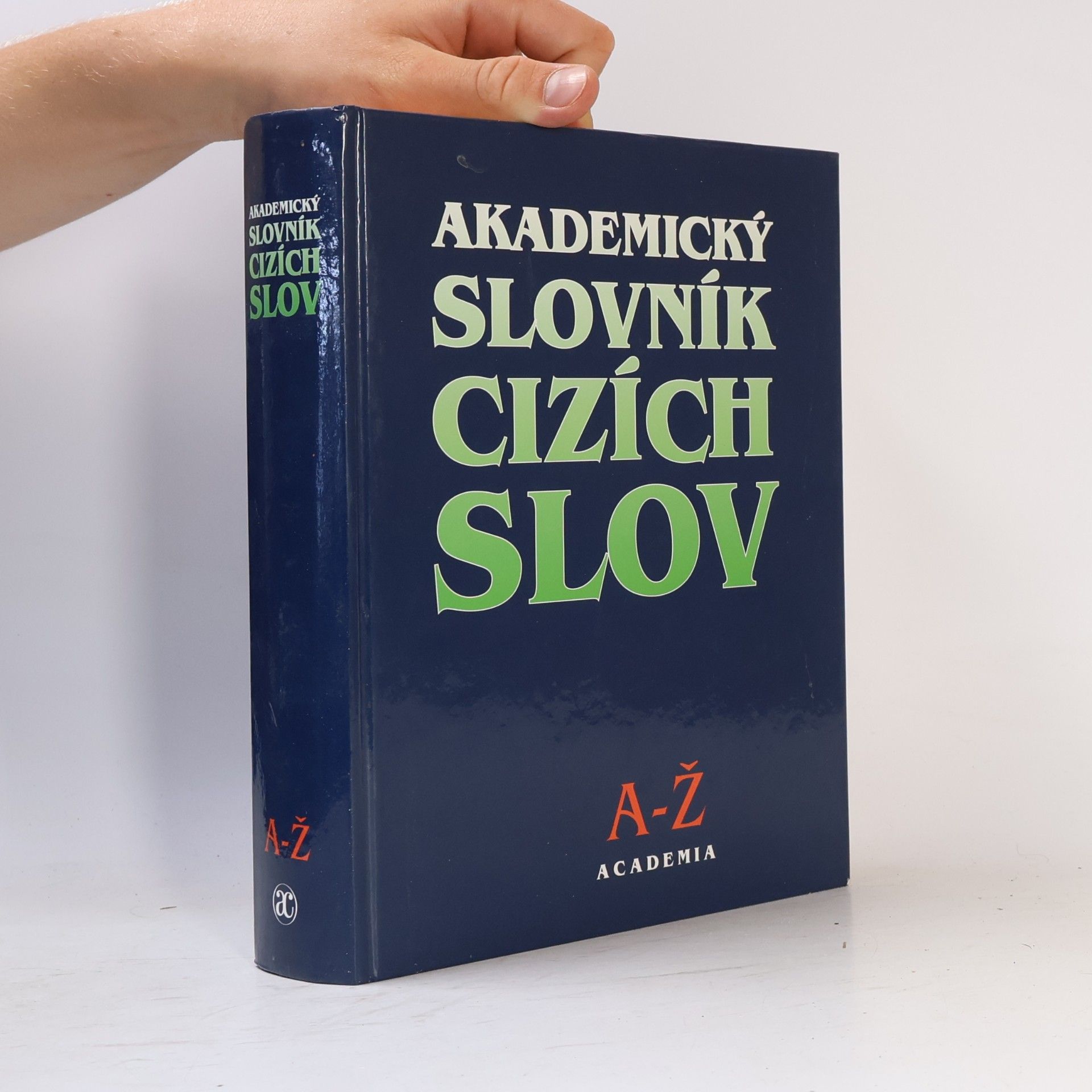 Věra Petráčková Akademický slovník cizích slov. A-Ž