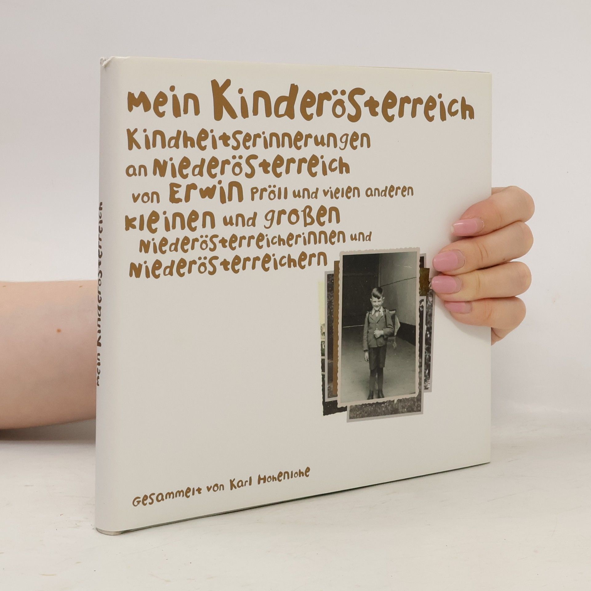 Erwin Pröll Mein Kinderösterreich