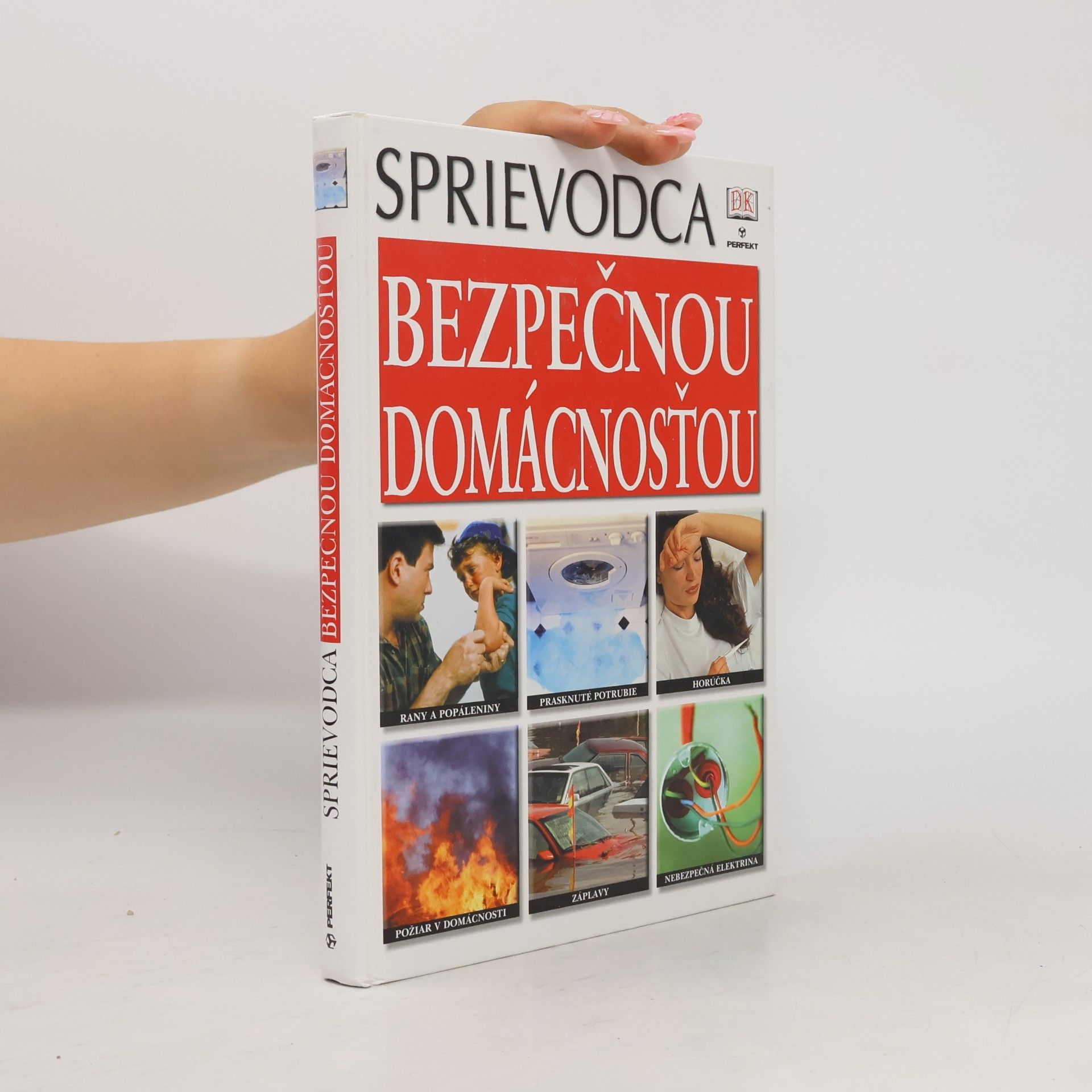 Collectif d'auteurs Sprievodca bezpečnou domácnosťou