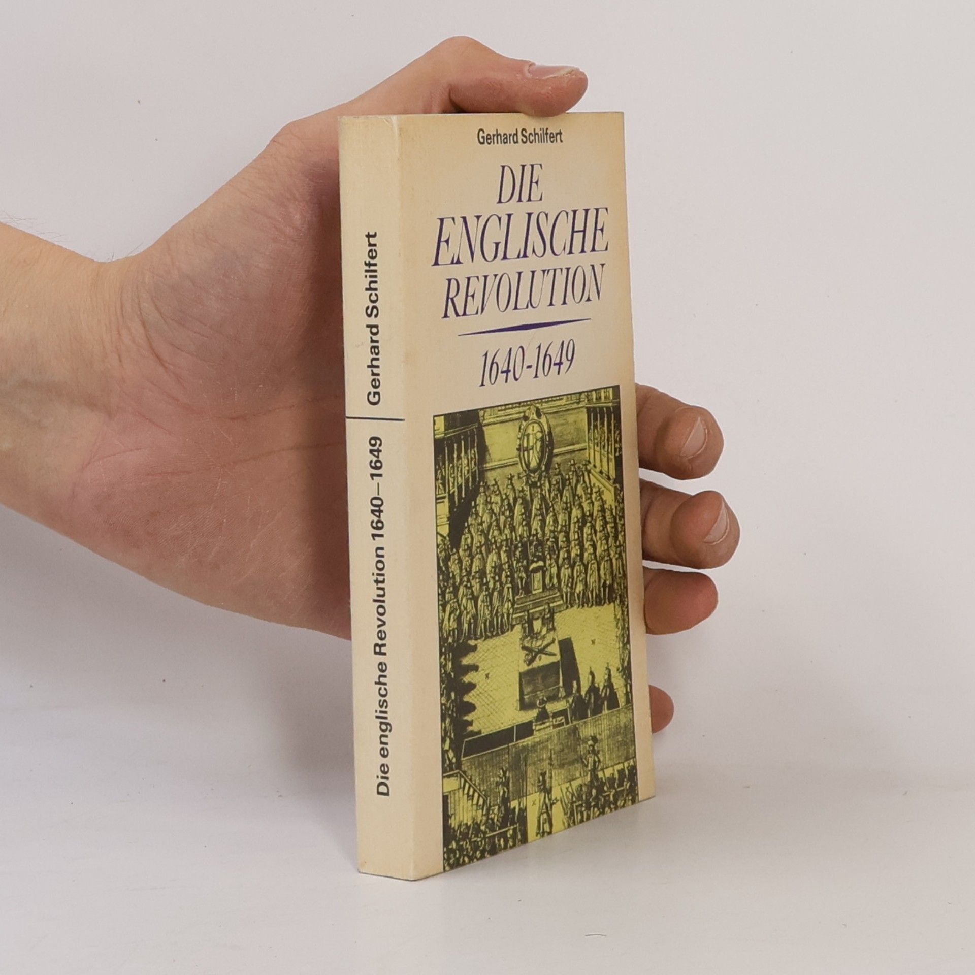 Gerhard Schilfert Schriftenreihe Geschichte: Die englische Revolution