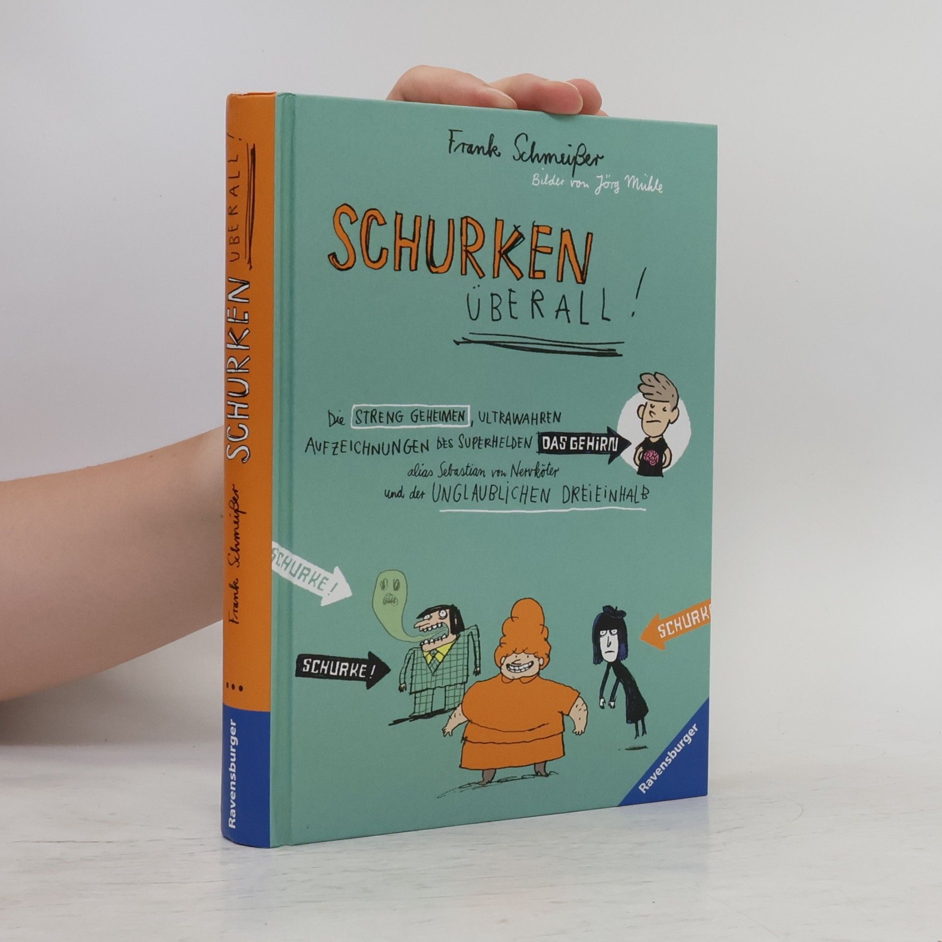 Frank Schmeißer Schurken überall!