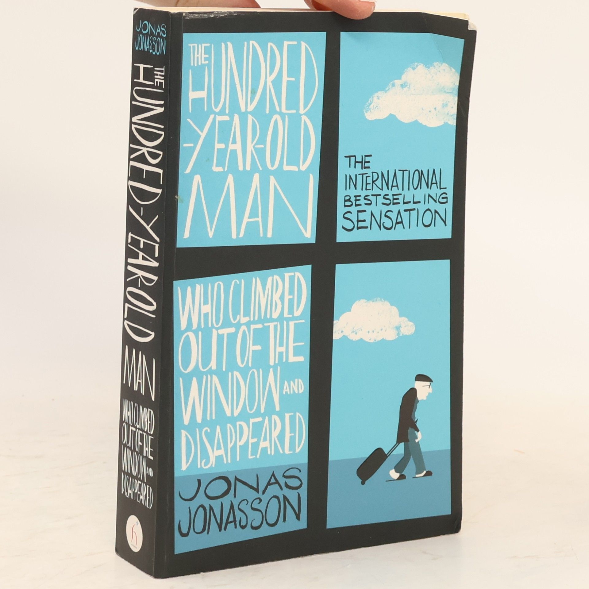 Jonas Jonasson The Hundred-Year-Old Man Who Climbed Out of the Window and Disappeared