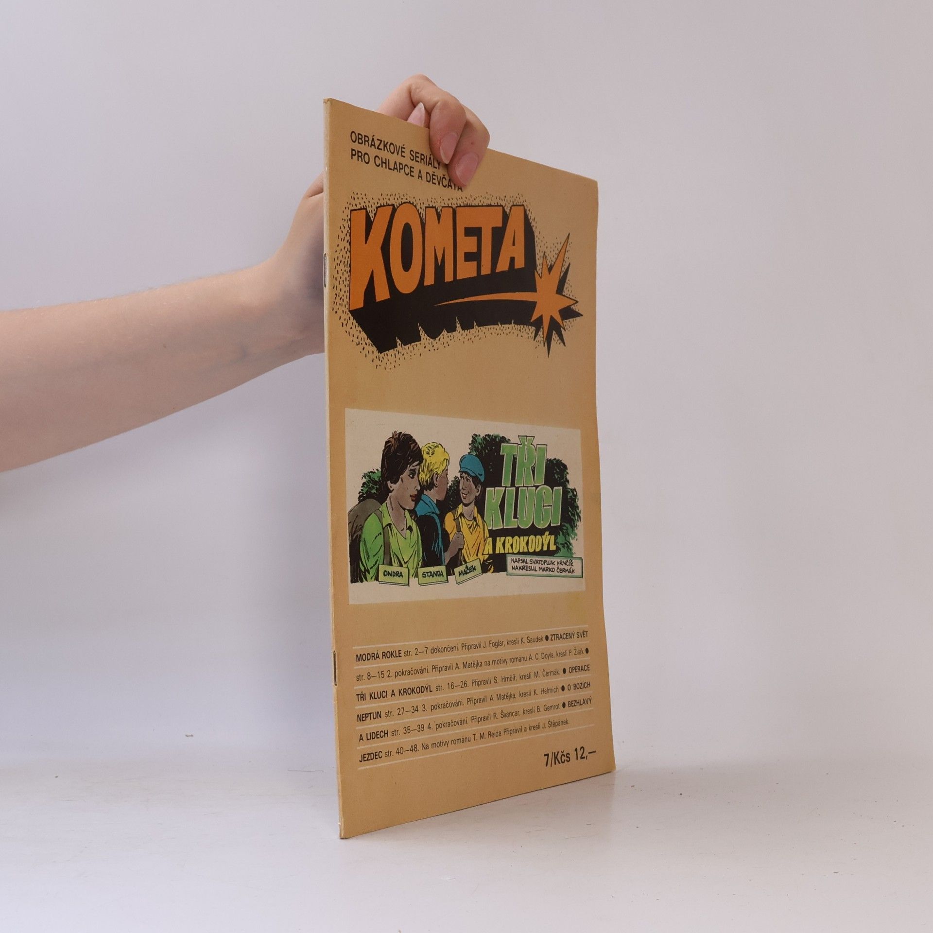 Kolektiv autorů Kometa : obrazové seriály pro chlapce a děvčata