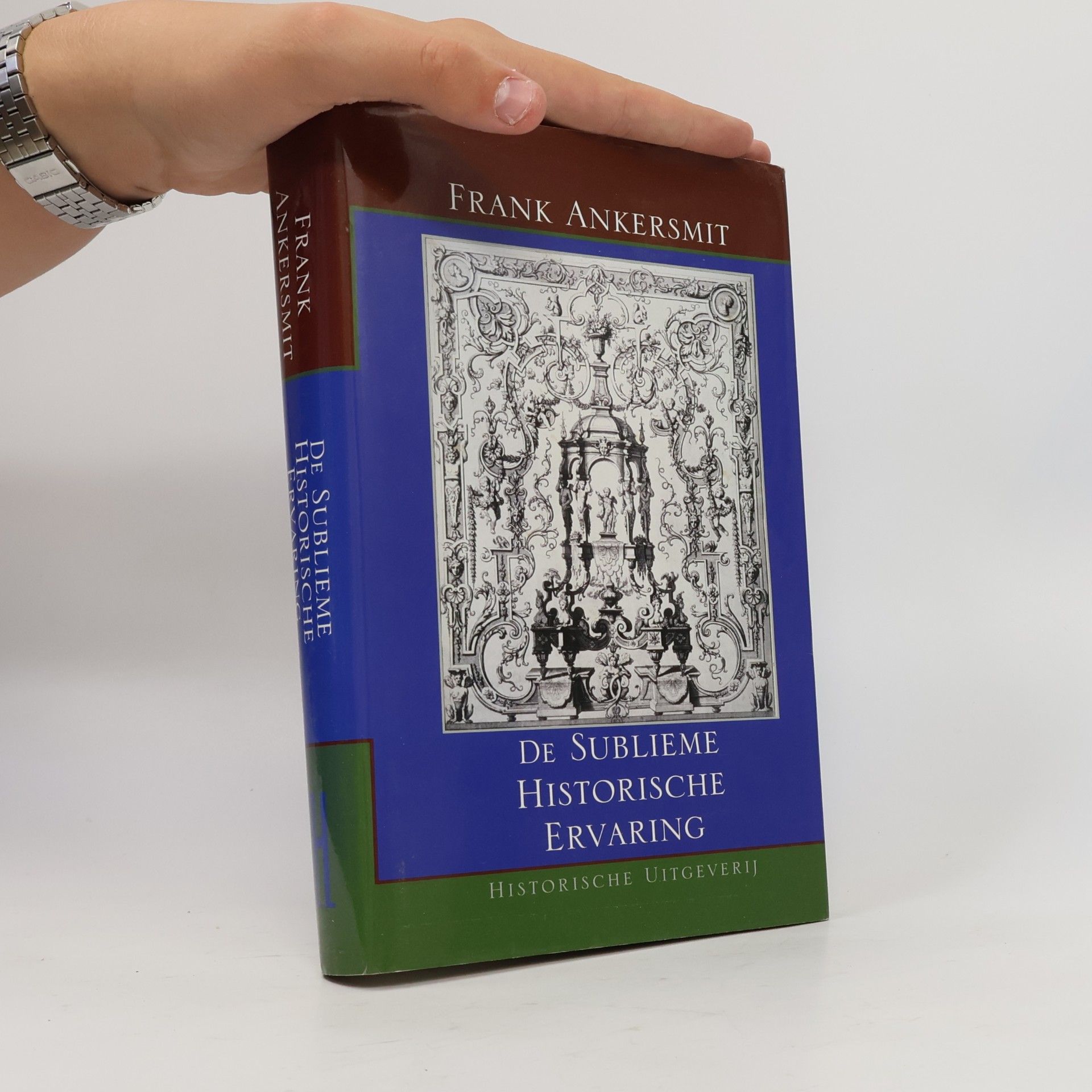 Frank R. Ankersmit De sublieme historische ervaring