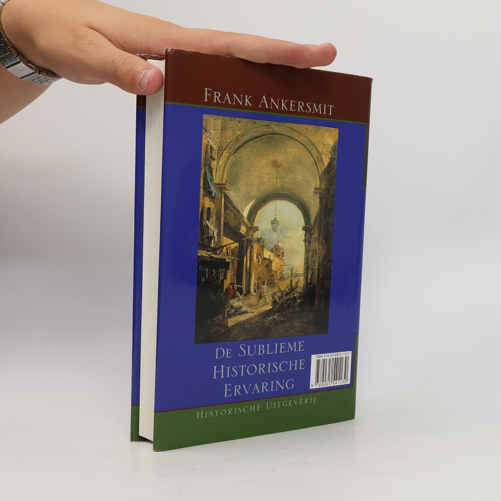 Frank R. Ankersmit De sublieme historische ervaring