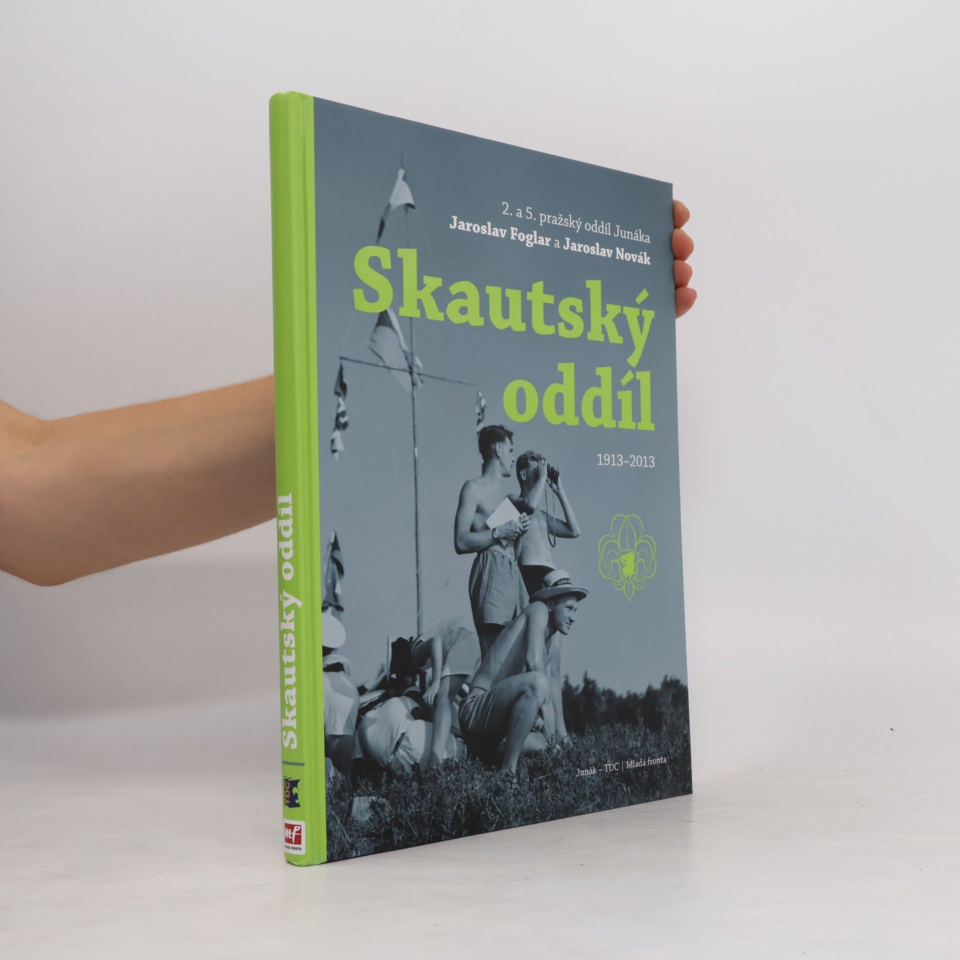 Roman Šantora Skautský oddíl 1913-2013