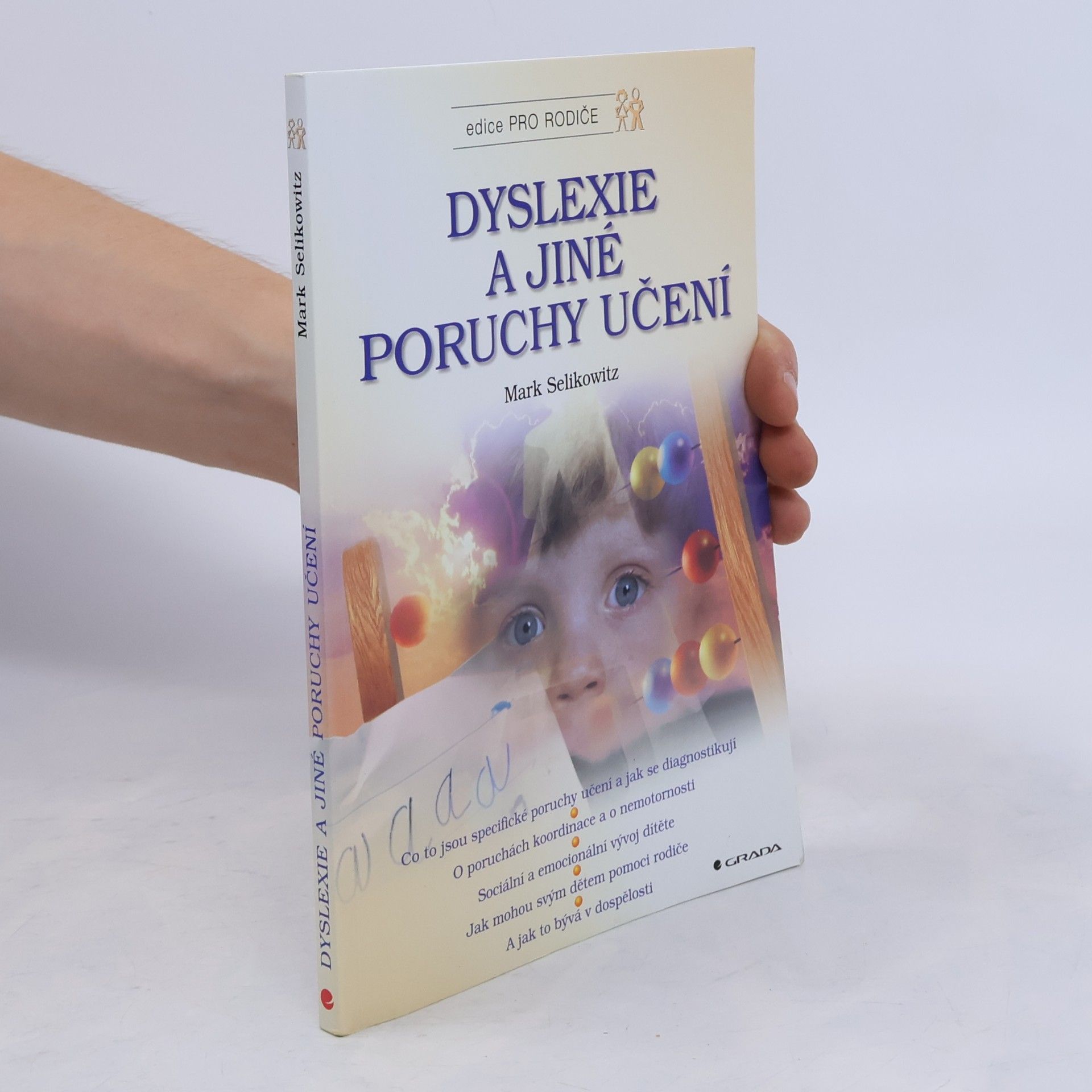 Mark Selikowitz Dyslexie a jiné poruchy učení