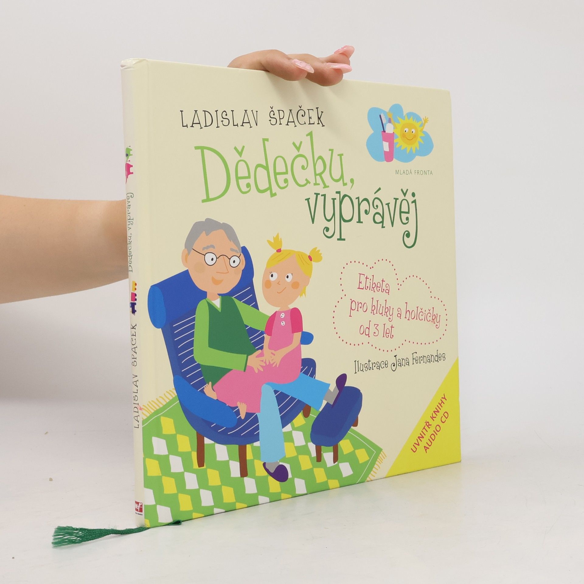 Jana Fernandes Dědečku, vyprávěj. Etiketa pro kluky a holčičky od 3 let