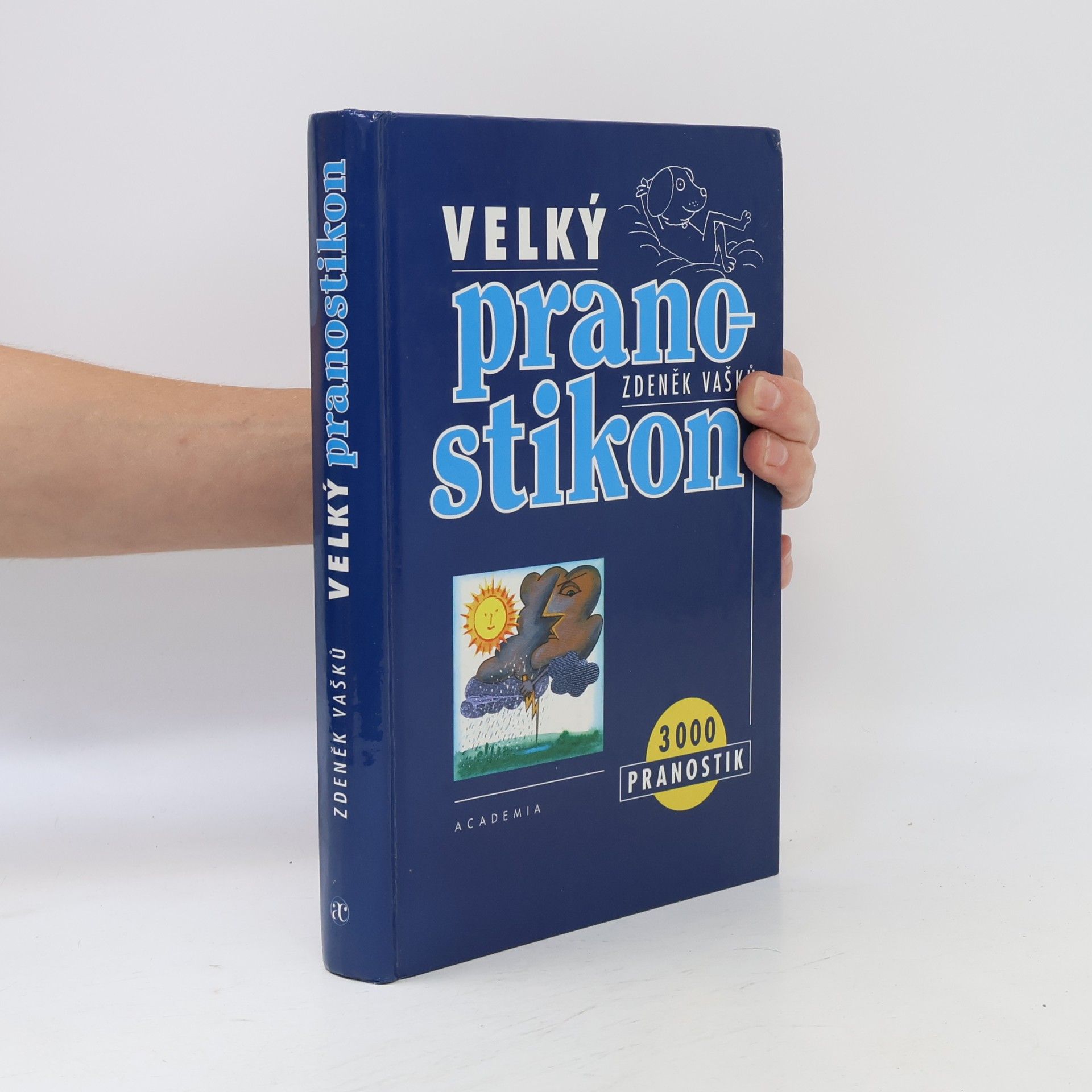 Zdeněk Vašků Velký pranostikon. 3000 pranostik