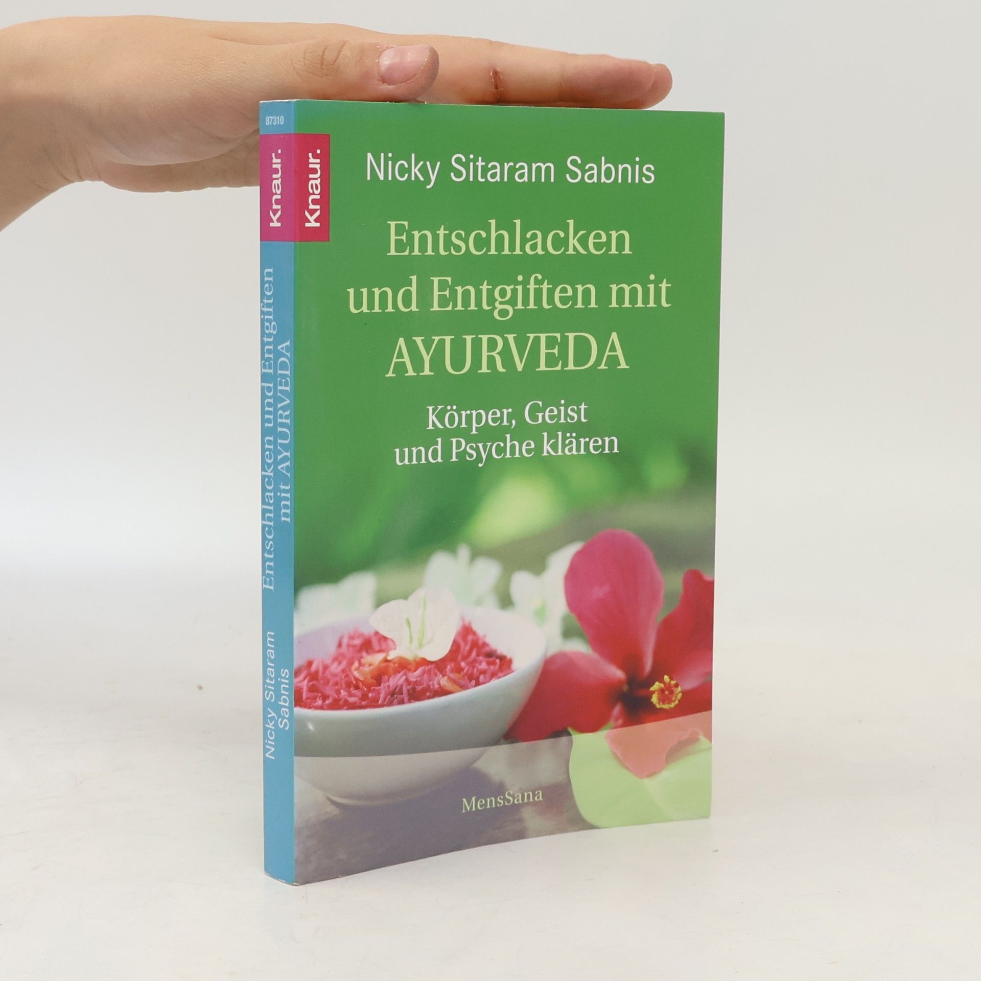 Nicky Sitaram Sabnis Entschlacken und Entgiften mit Ayurveda