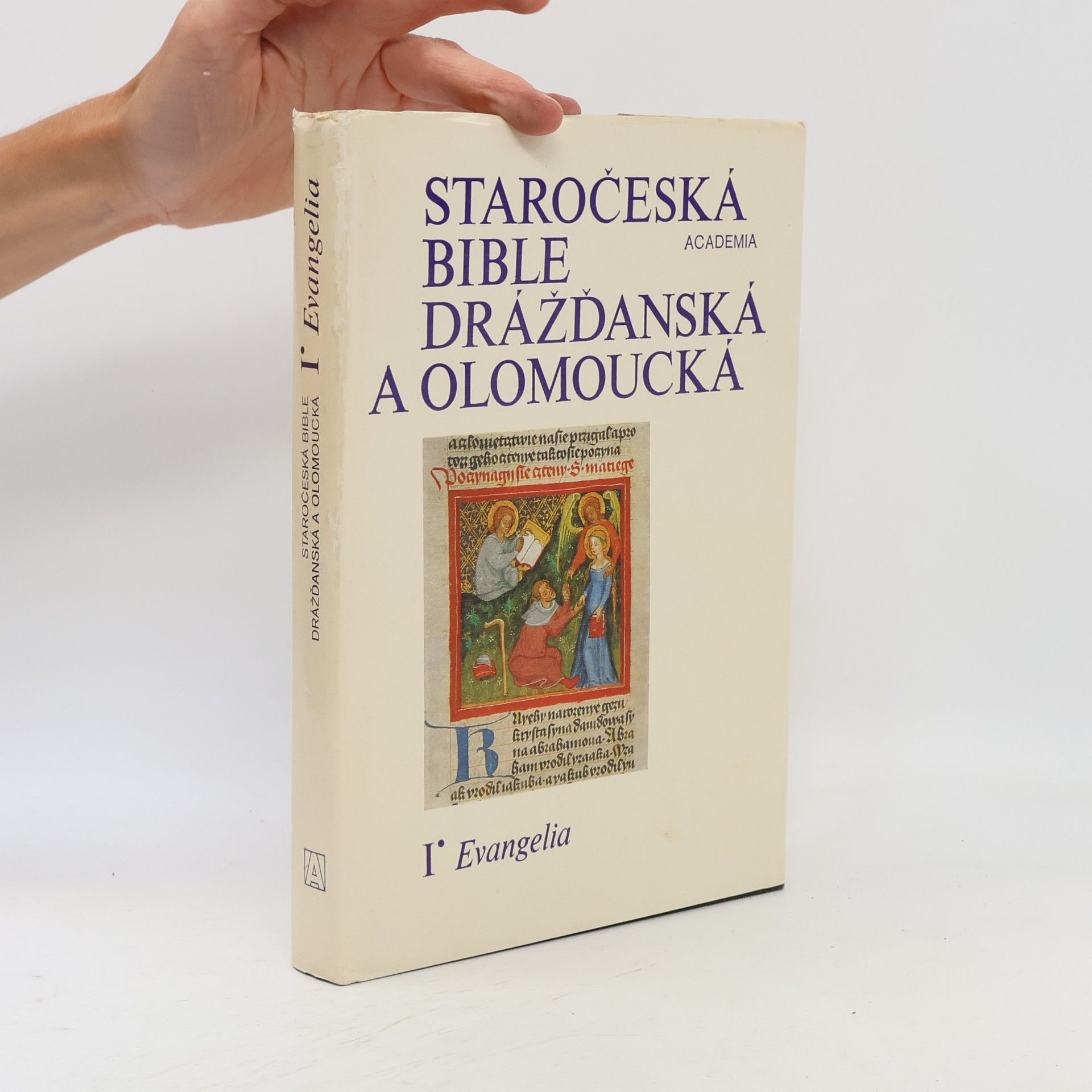 Autorenkollektiv Staročeská bible drážďanská a olomoucká. I. Evangelia