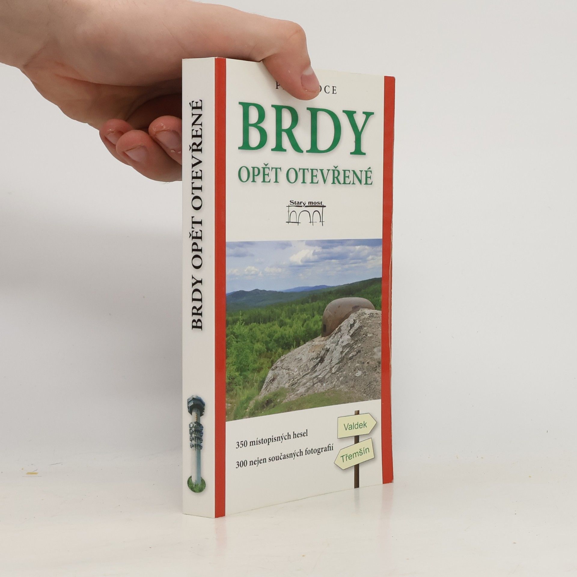 Jan Hajšman Brdy opět otevřené