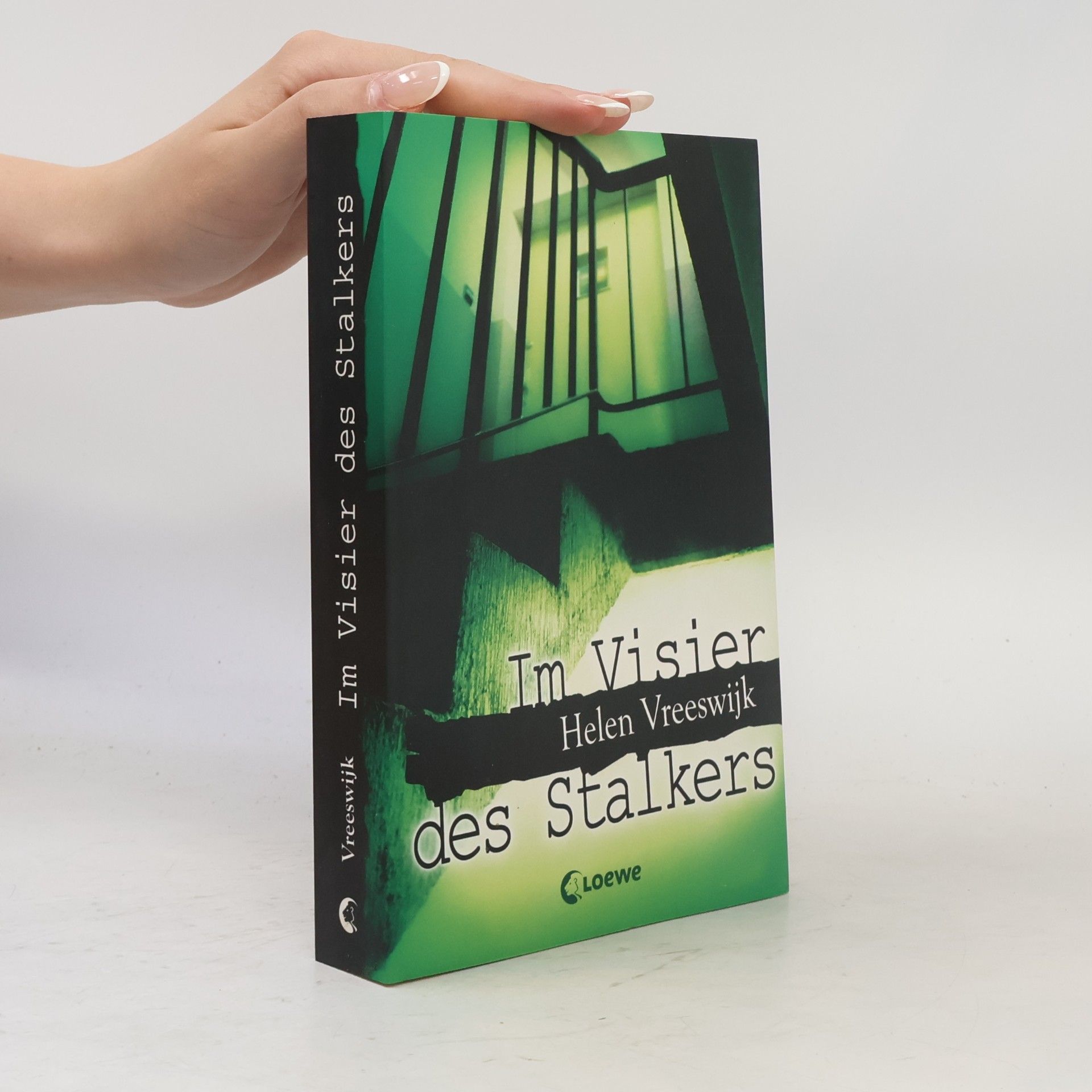 Helen Vreeswijk Im Visier des Stalkers
