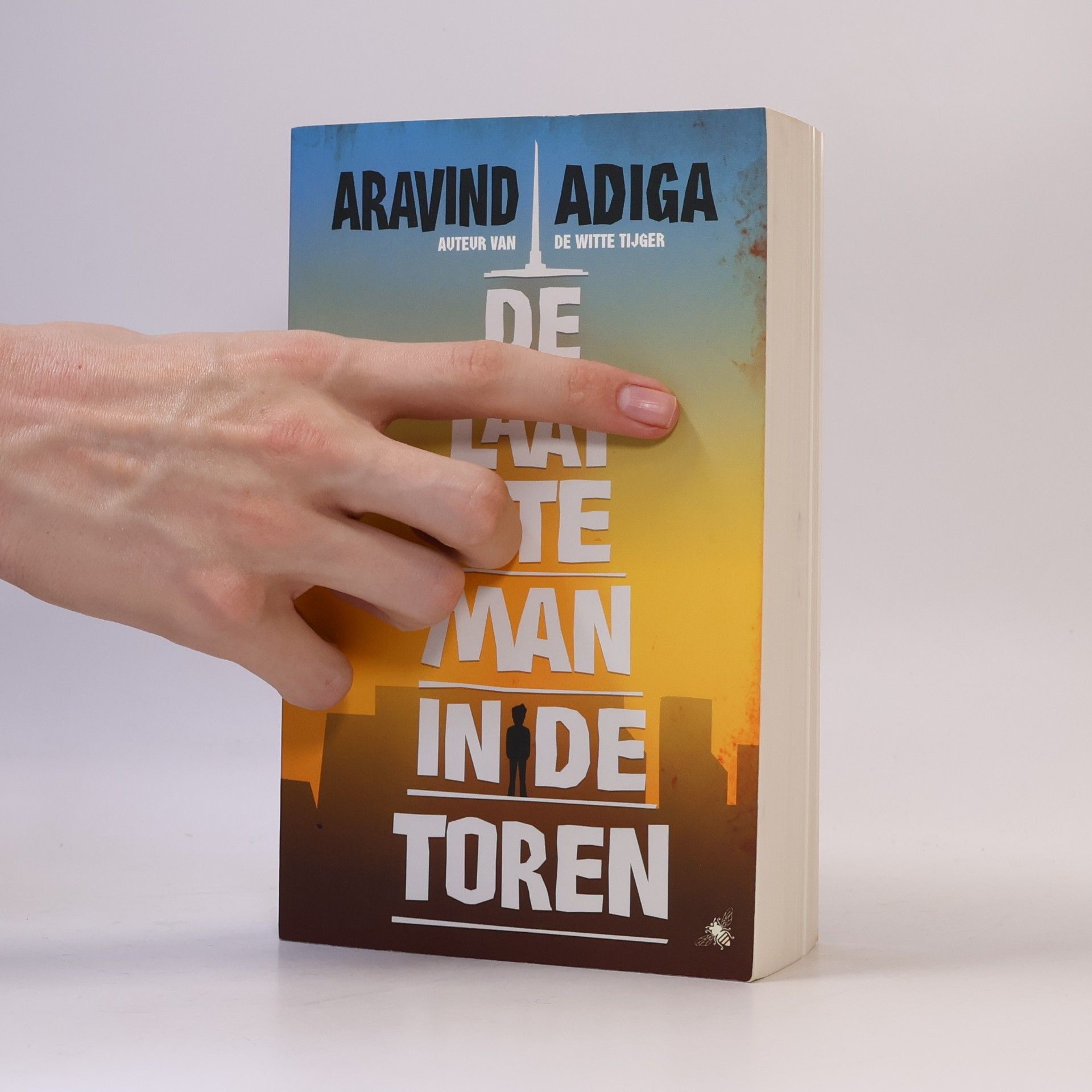 Aravind Adiga De laatste man in de toren