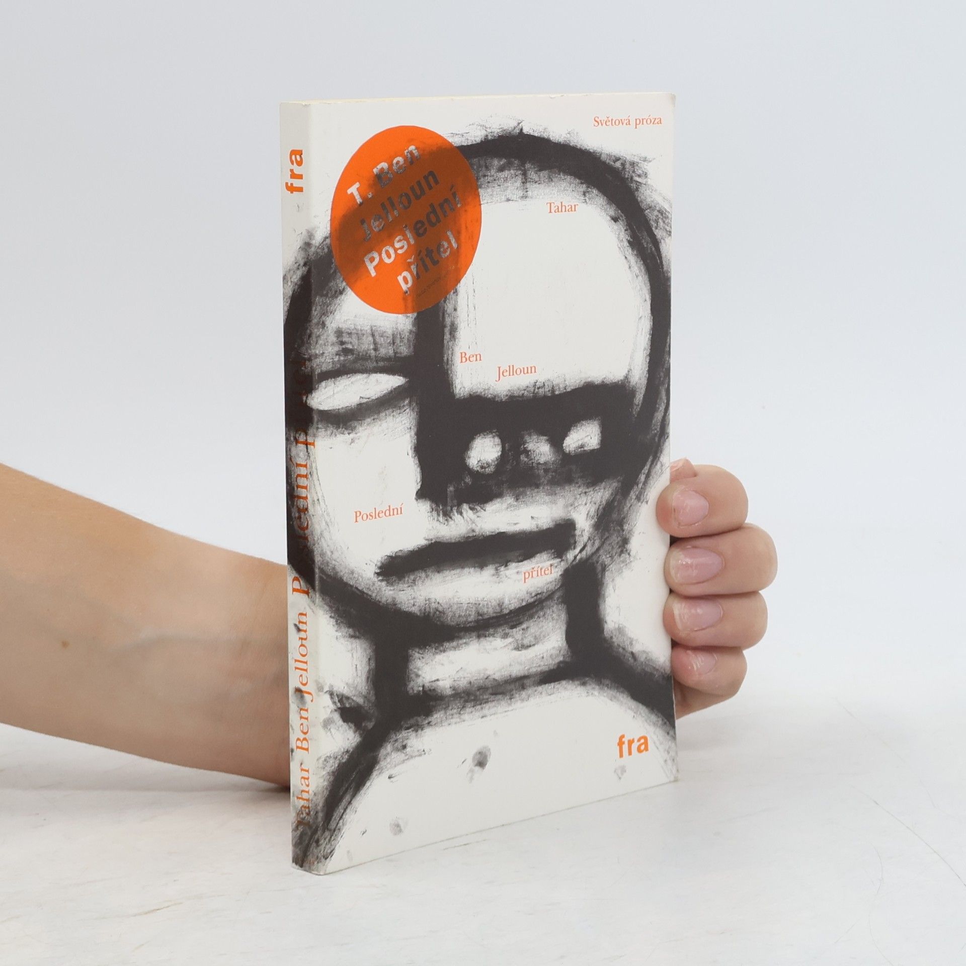 Tahar Ben Jelloun Poslední přítel