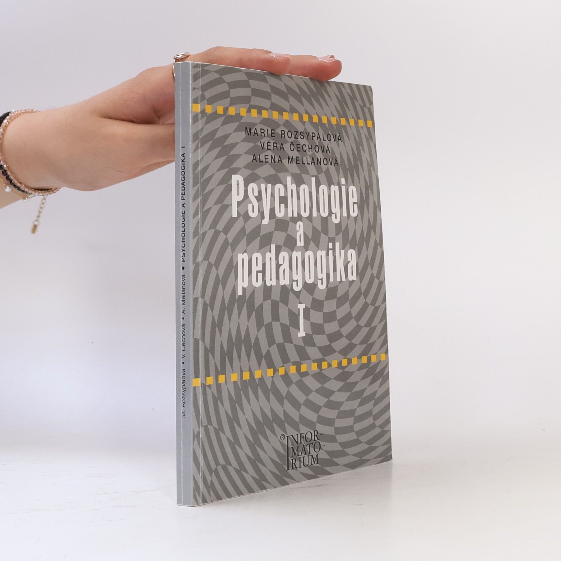 Marie Rozsypalová Psychologie a pedagogika I : pro středni zdravotnické školy
