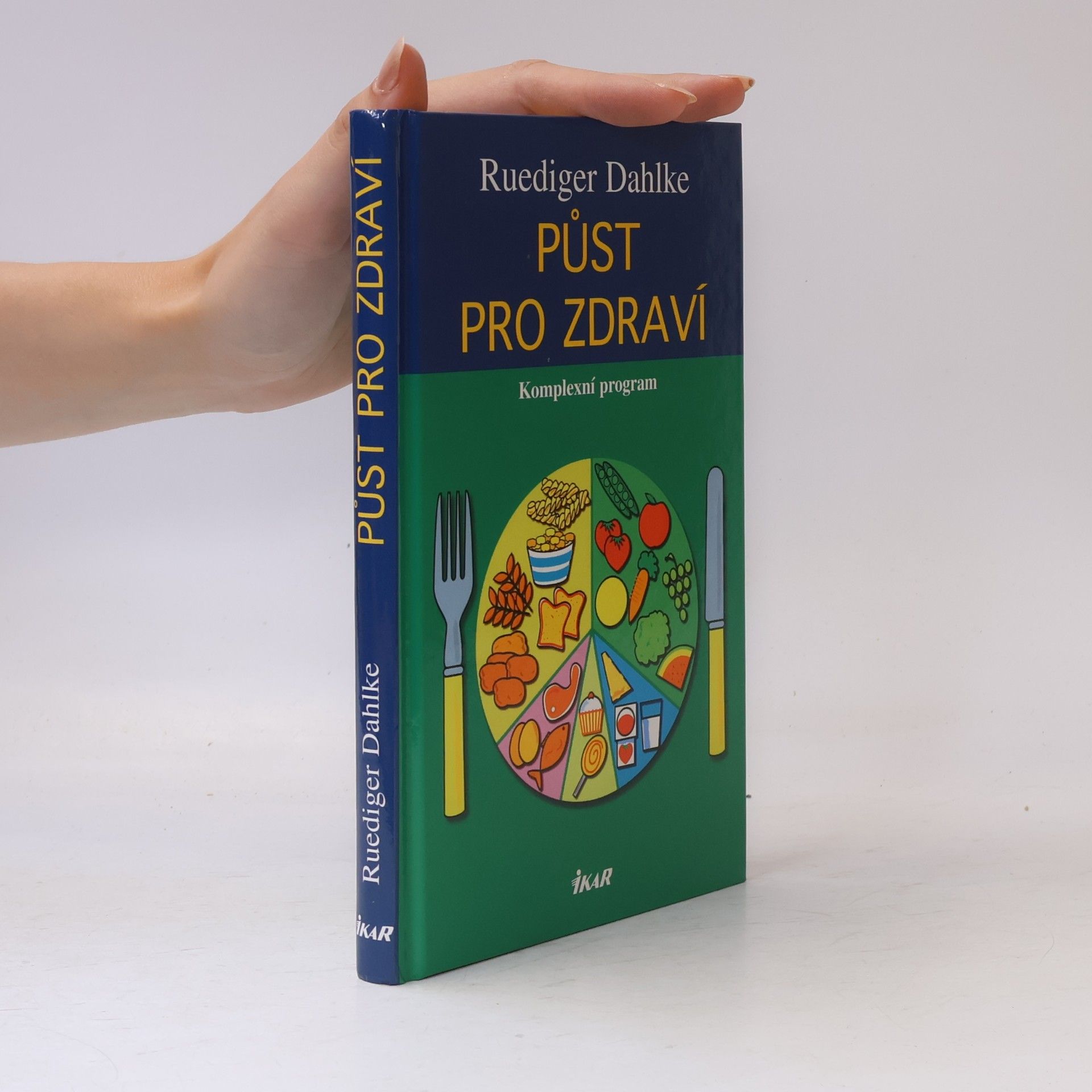 Ruediger Dahlke Půst pro zdraví