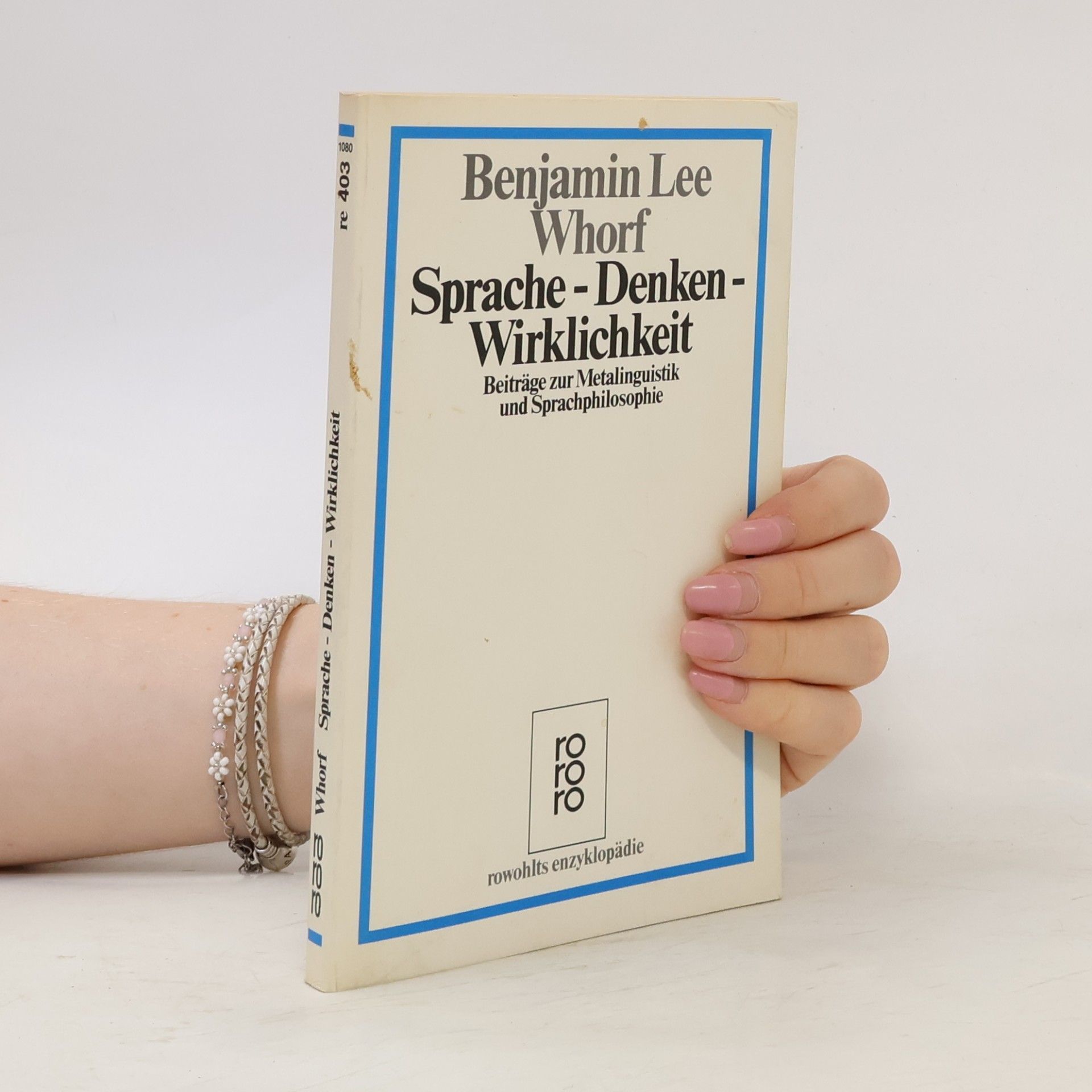 Benjamin Lee Whorf Sprache - Denken - Wirklichkeit