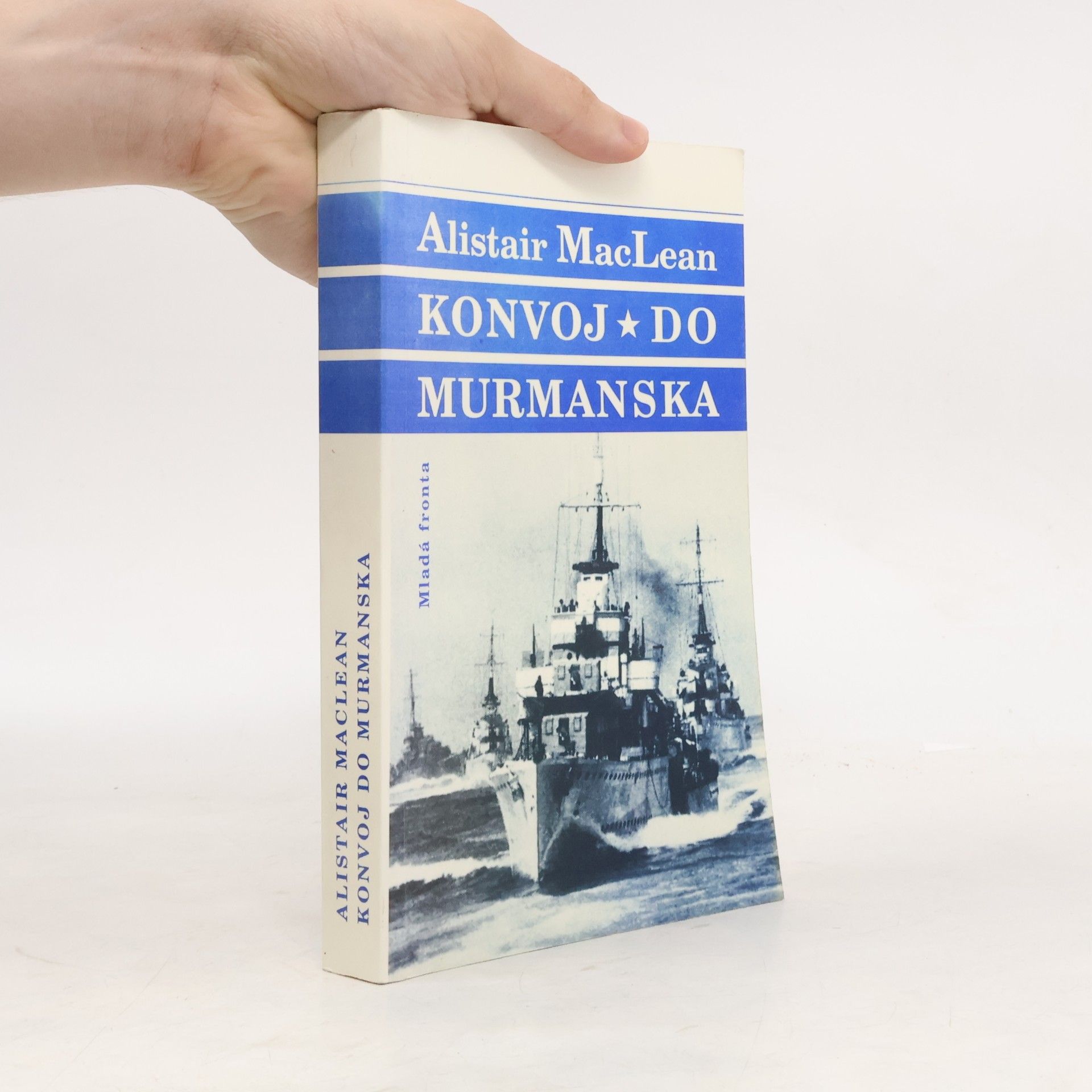 Alistair MacLean Konvoj do Murmanska