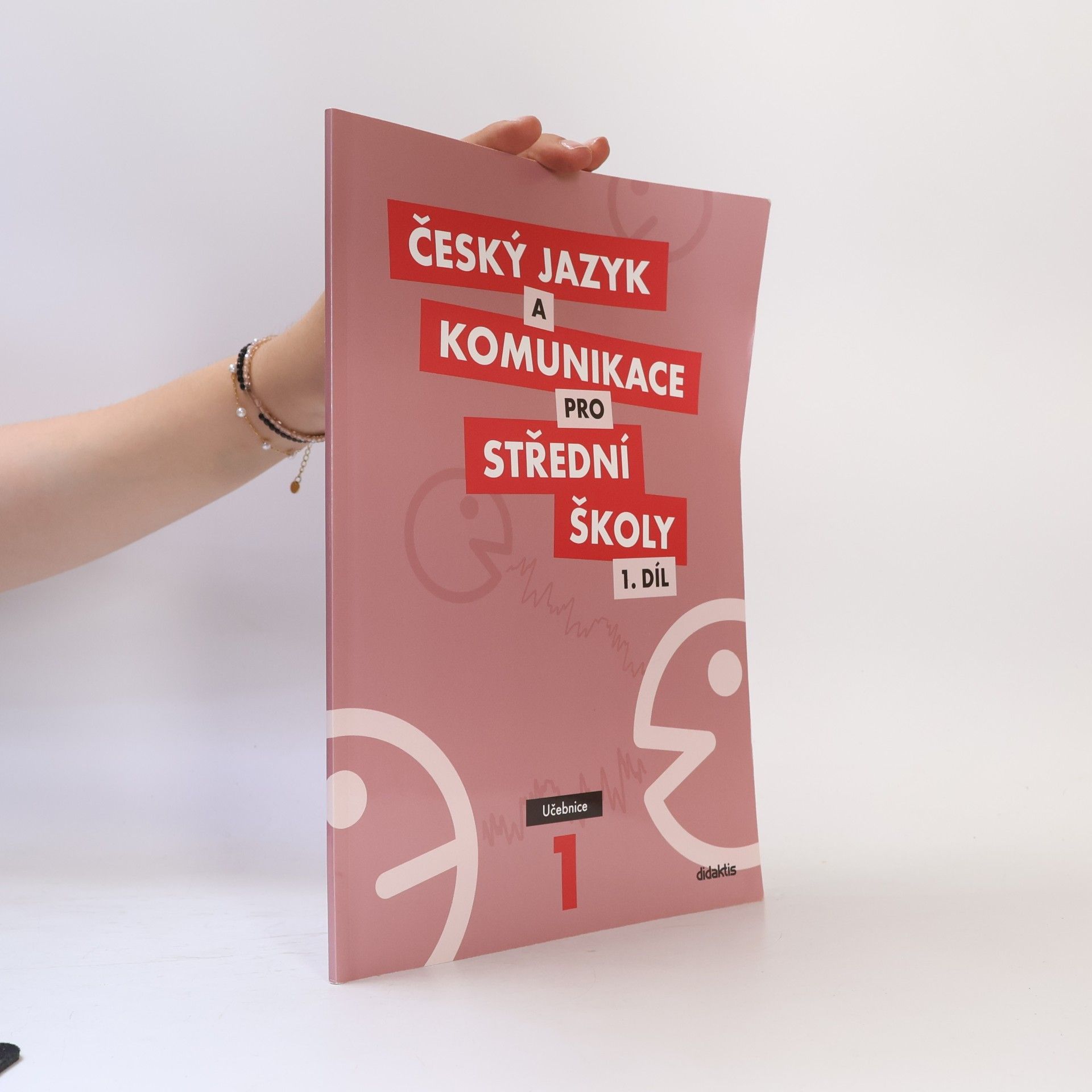 Ivana Bozděchová Český jazyk a komunikace pro střední školy. 1 díl