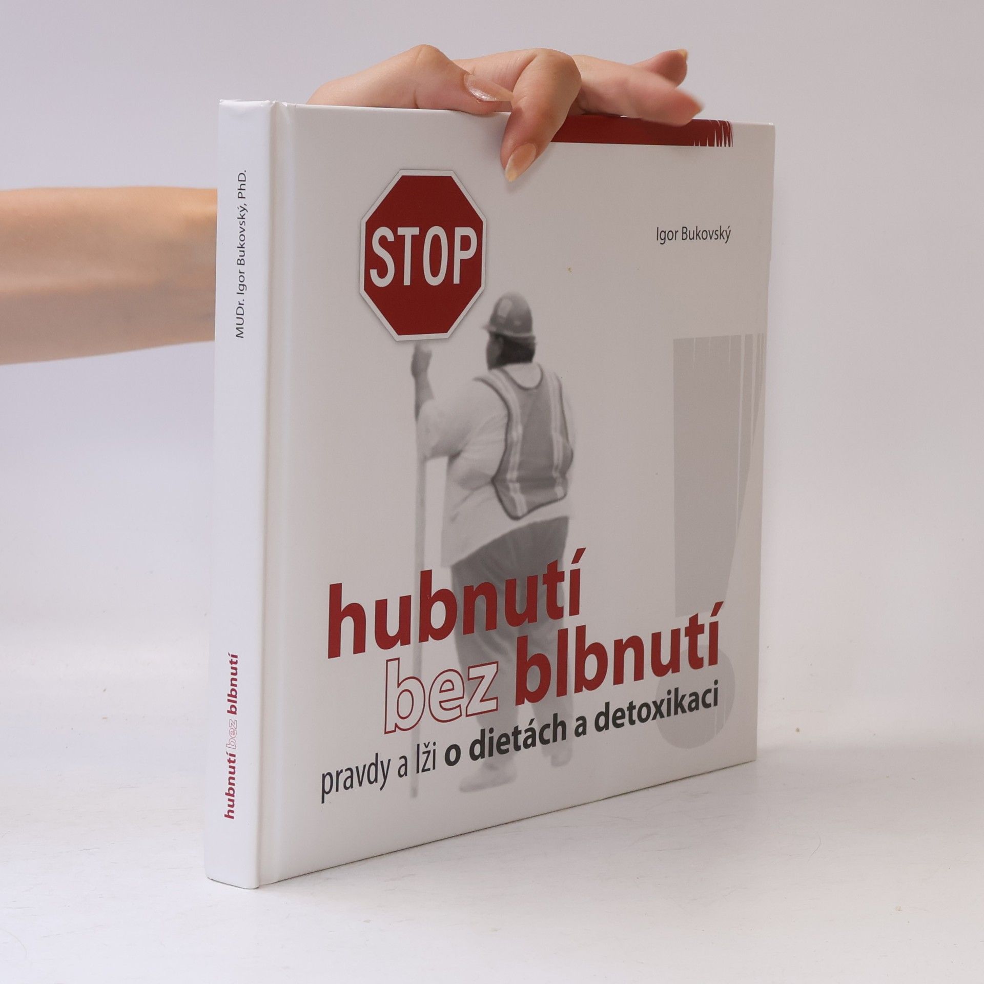 Igor Bukovský Hubnutí bez blbnutí