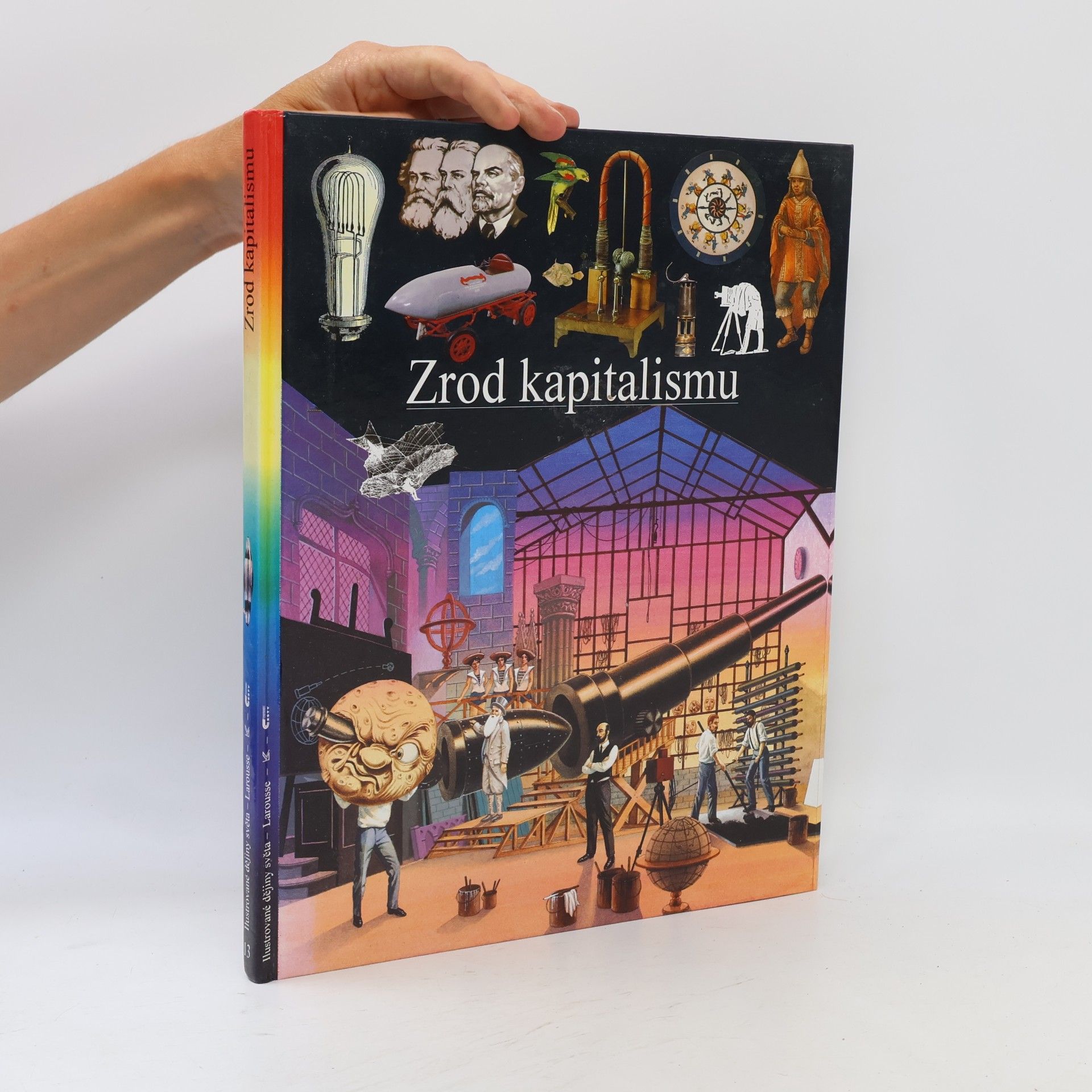 Zrod kapitalismu. Ilustrované dějiny světa
