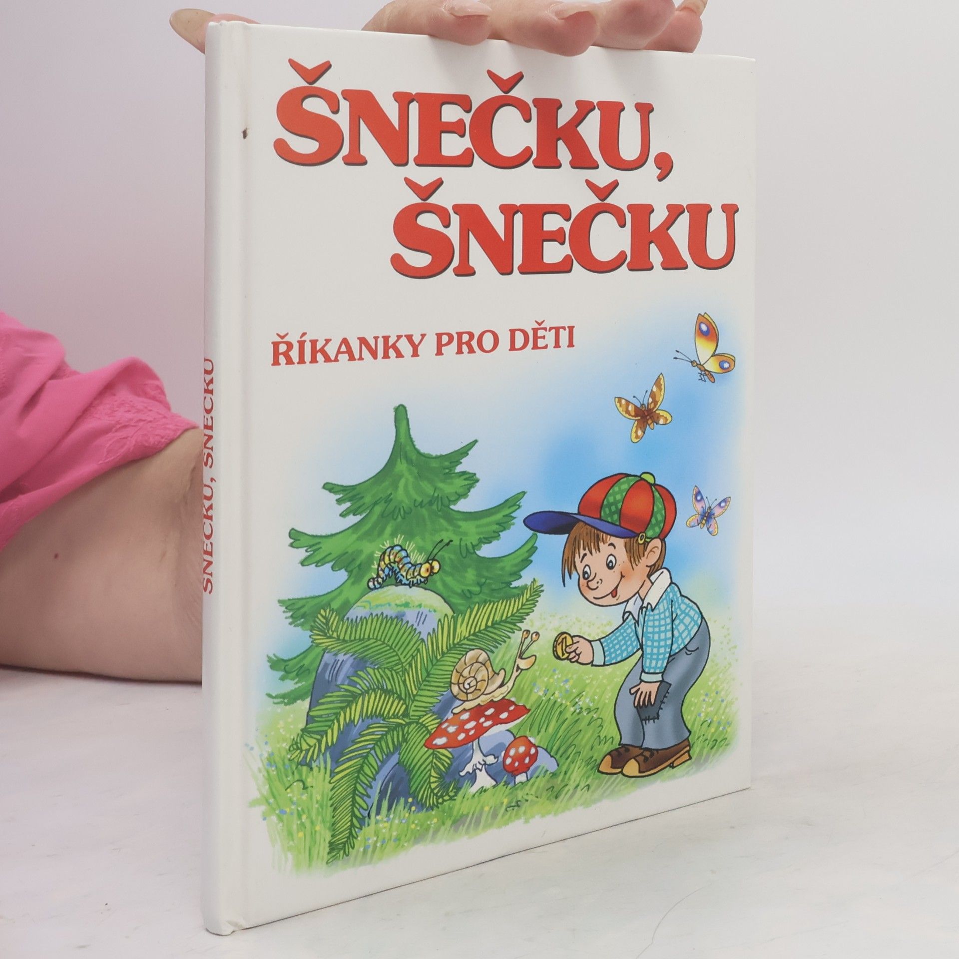 Zdenka Talpová Šnečku, šnečku : říkanky pro děti
