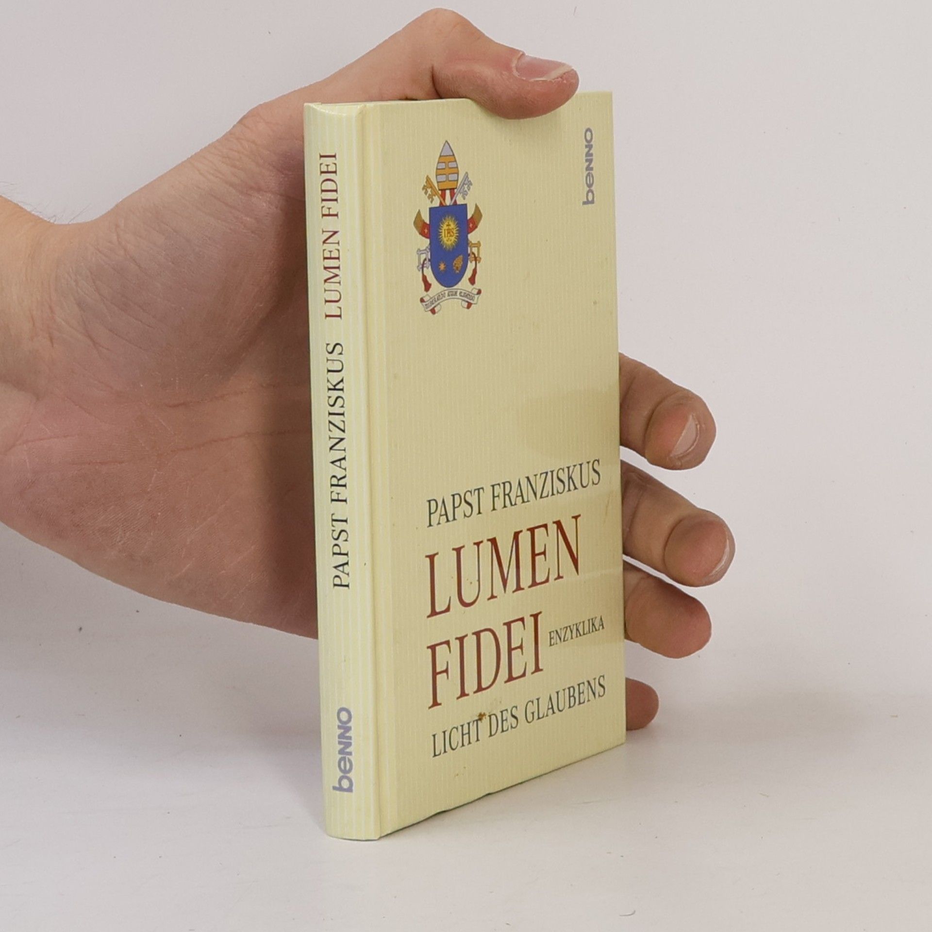 Papst Franziskus Lumen Fidei - Licht des Glaubens