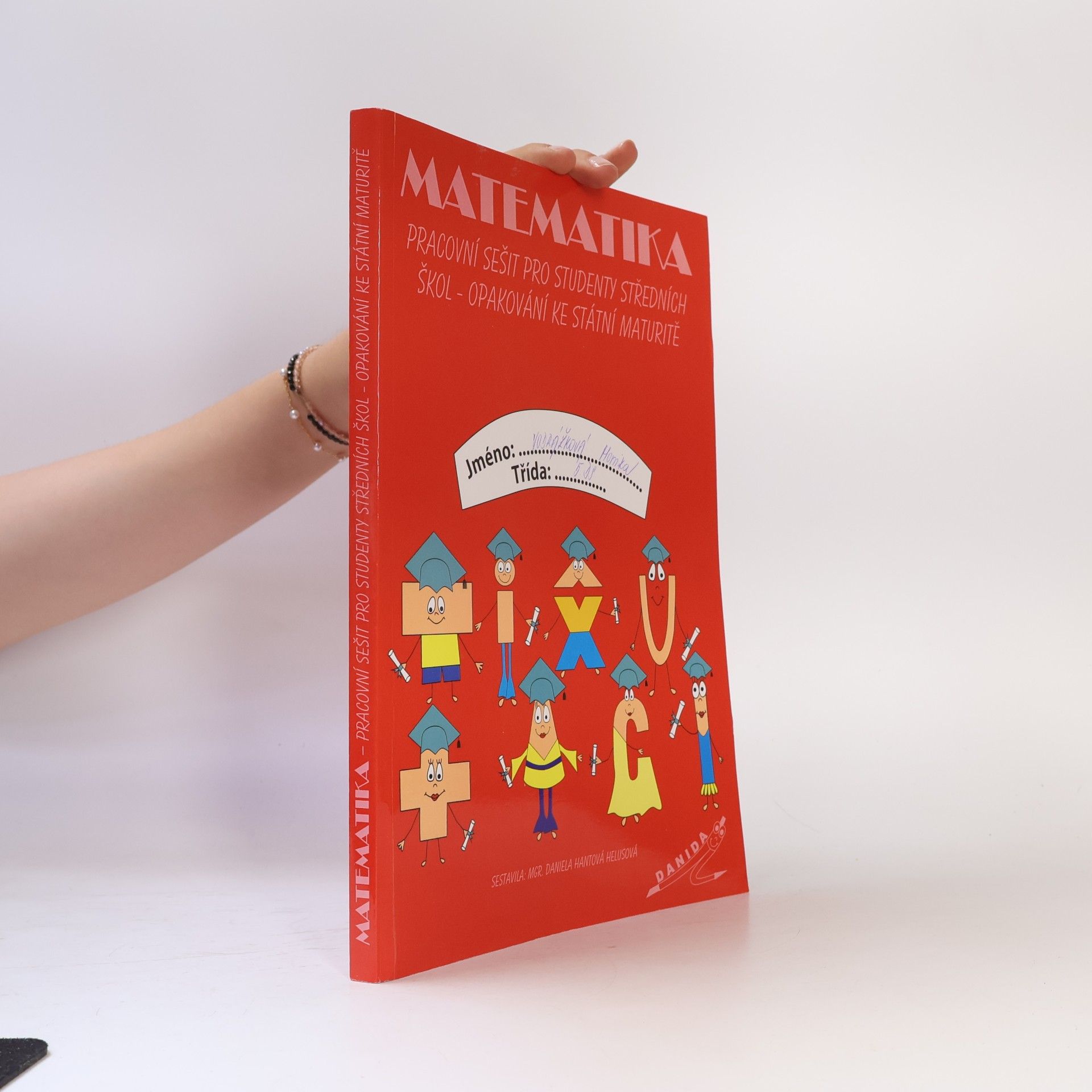 Milada Hudcová Sbírka úloh z matematiky pro SOŠ, SOU a nástavbové studium