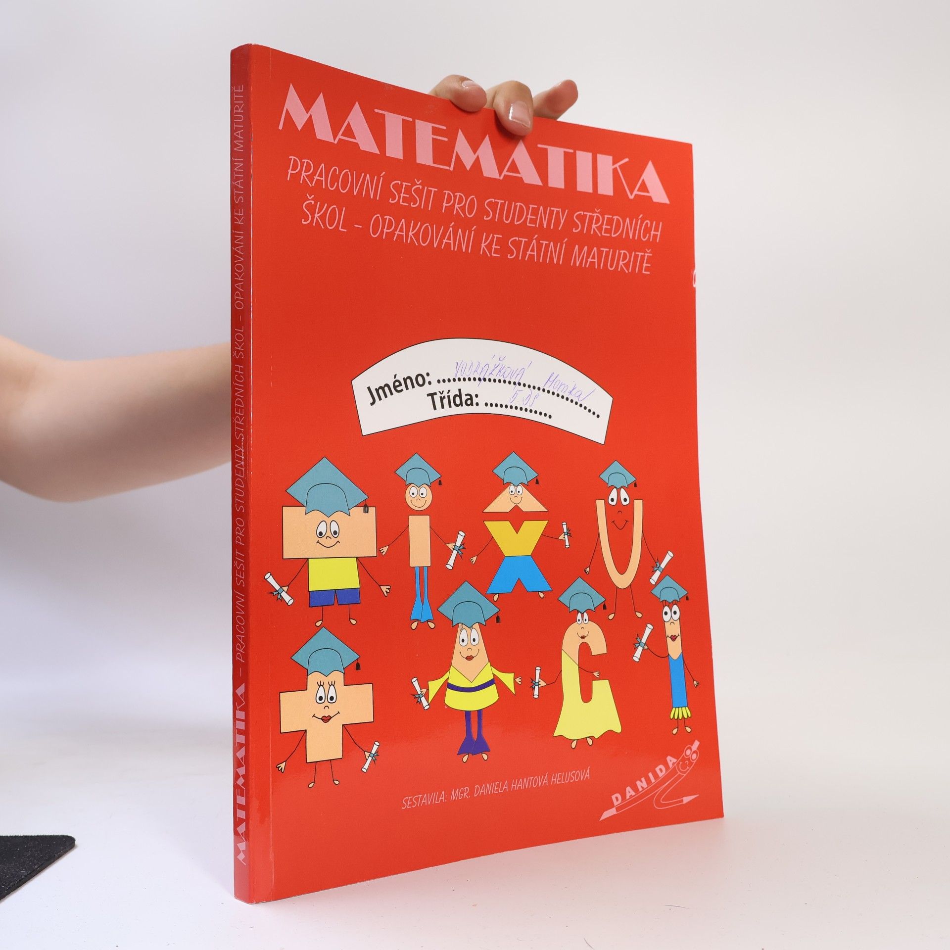 Milada Hudcová Sbírka úloh z matematiky pro SOŠ, SOU a nástavbové studium