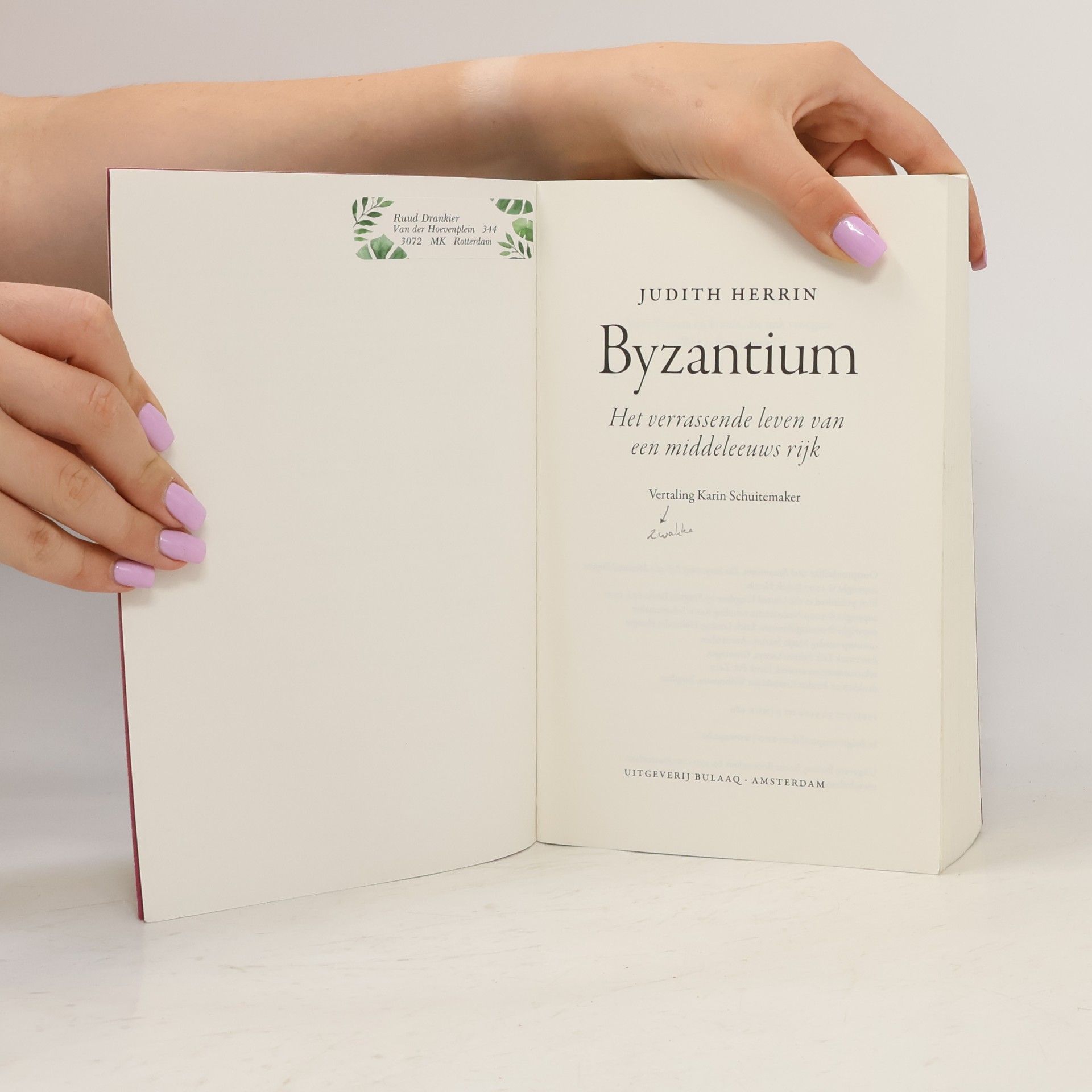 Judith Herrin Byzantium. Het verrassende leven van een middeleeuws rijk