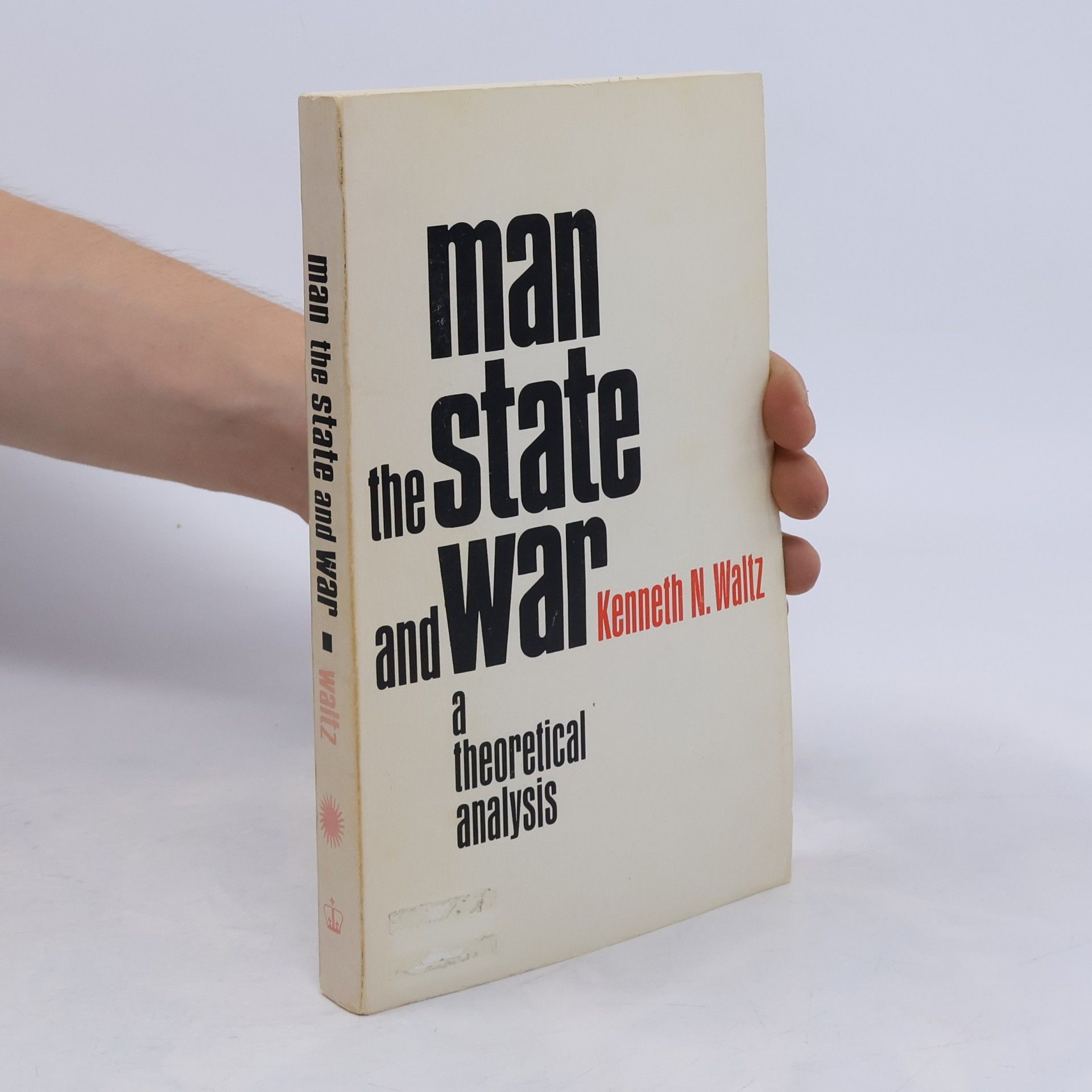 Kenneth Neal Waltz Man, the State and War