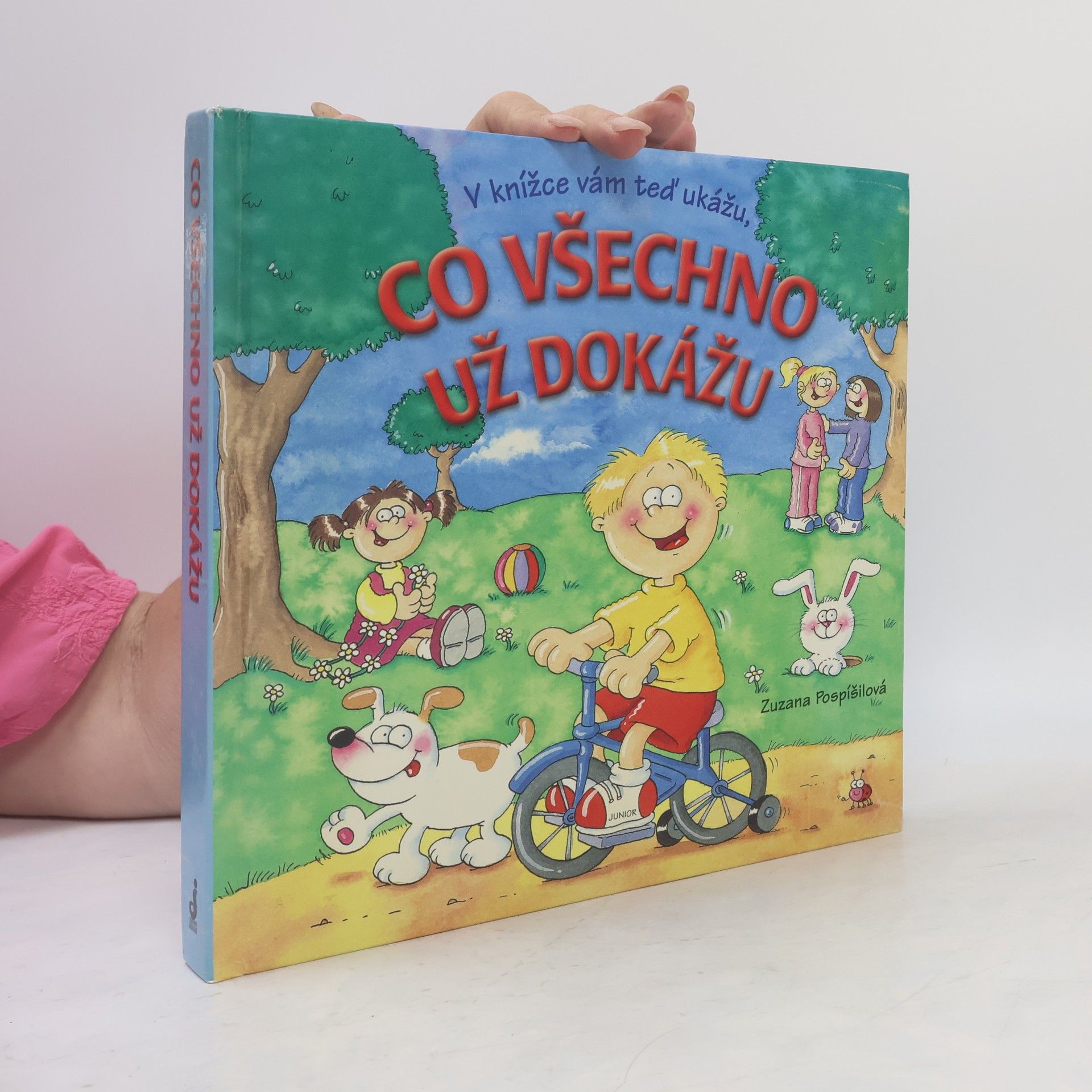 Zuzana Pospíšilová V knížce vám teď ukážu - Co všechno už dokážu
