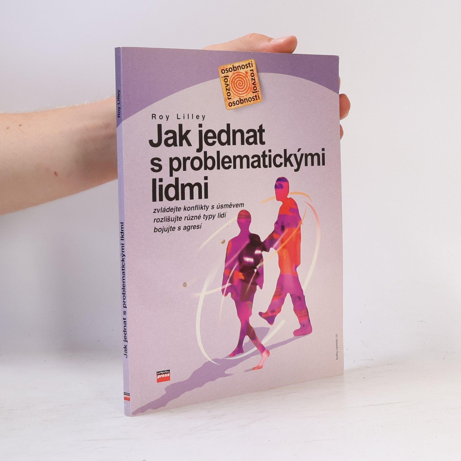 Roy Lilley Jak jednat s problematickými lidmi
