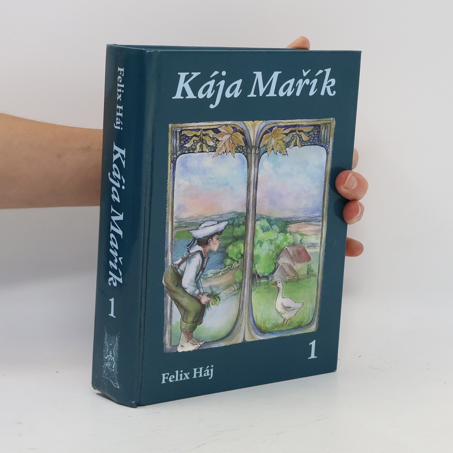Felix Háj Kája Mařík 1. Díl I.-II.